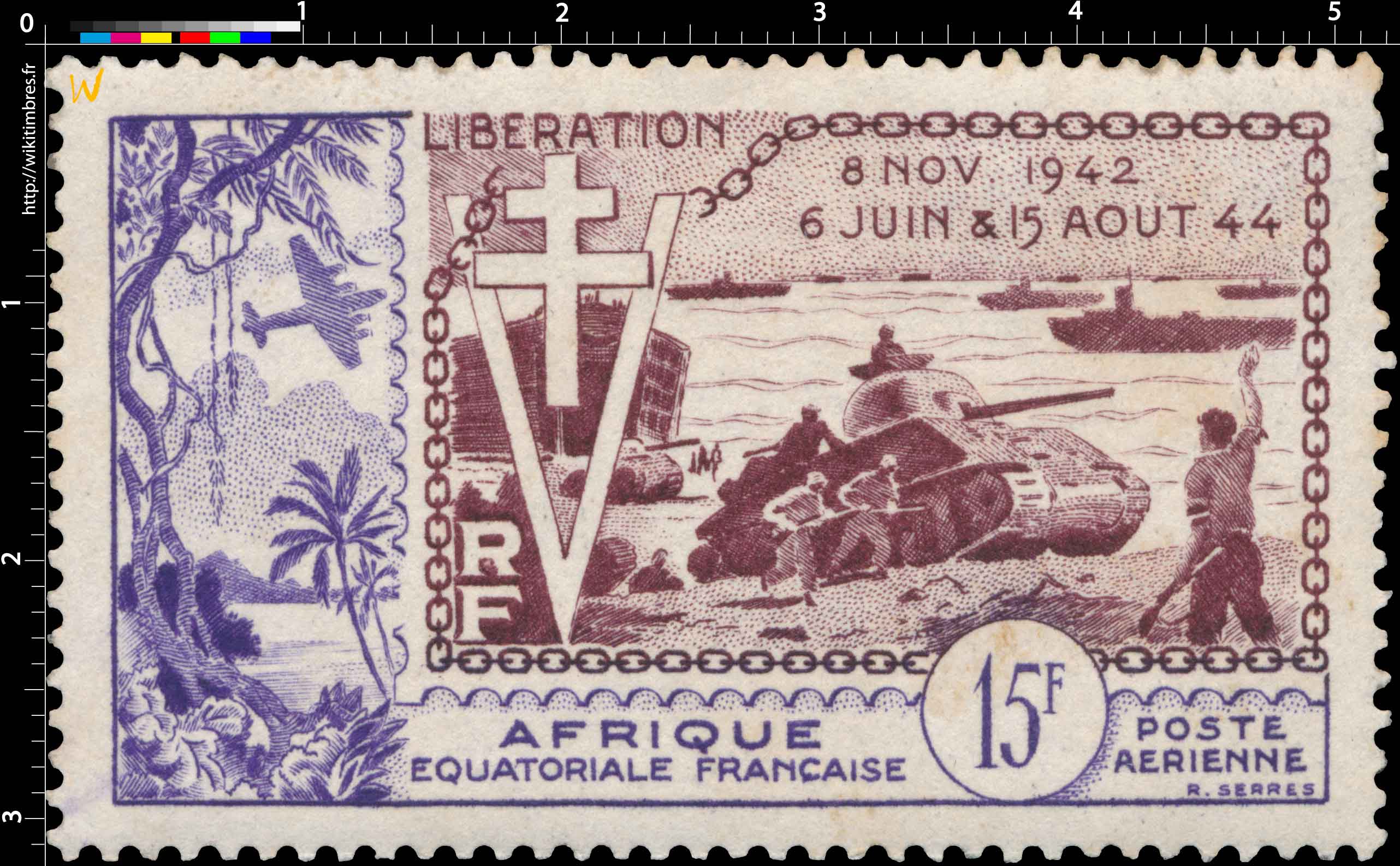 Libération 8 Nov 1942 16 Juin & 15 Aout 44 poste aérienne