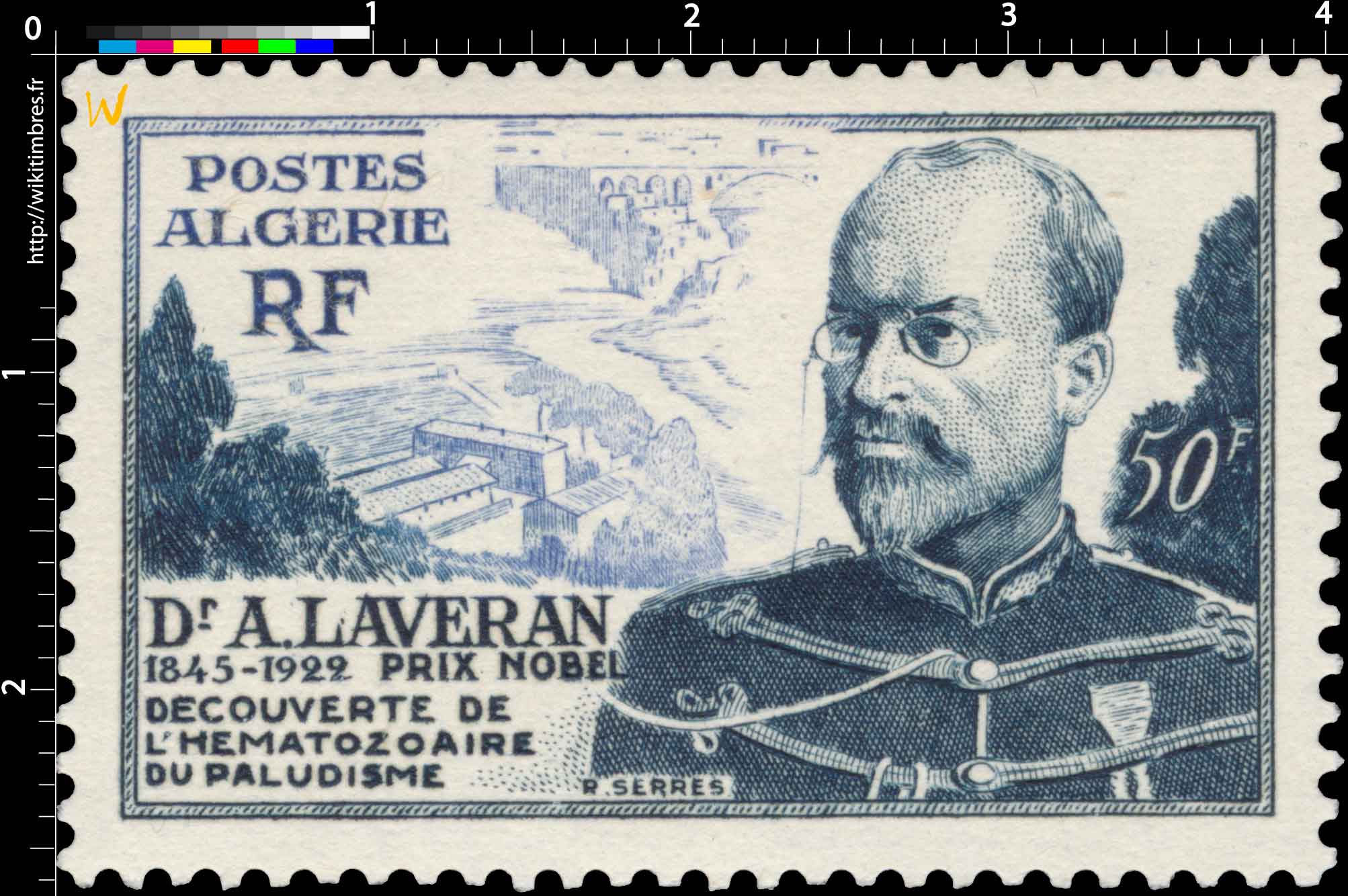 Algérie - Dr A Laveran 1845 - 1922 prix Nobel Découverte de l'hématozoaire du paludisme