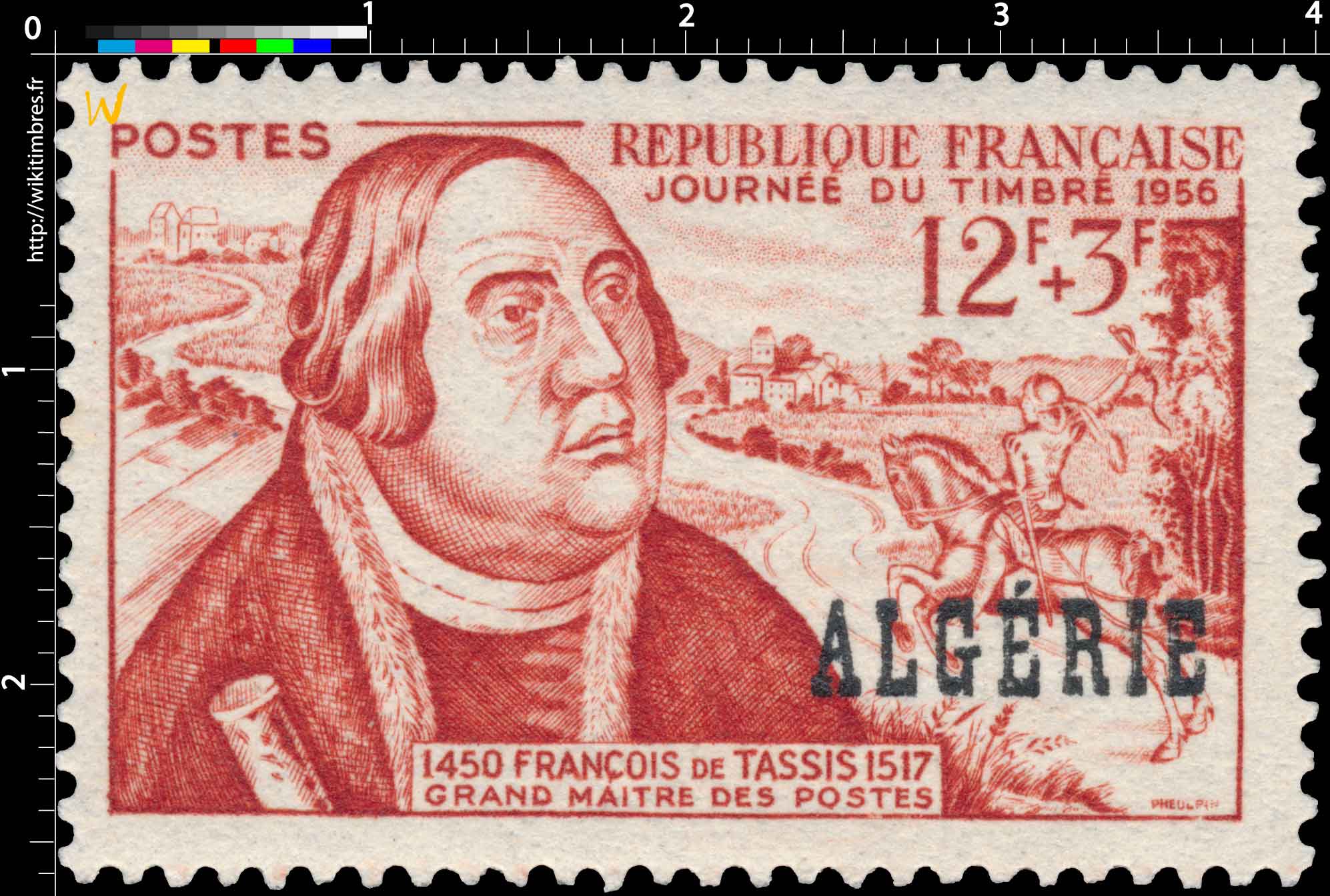 Algérie - Journée du timbre 1956 François de Tassis 1517 grand maître des postes