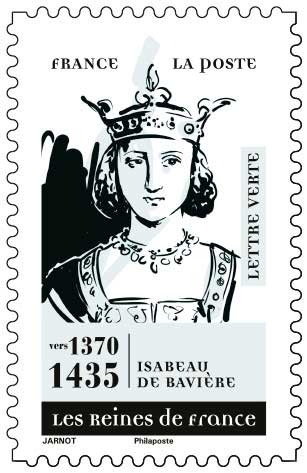 2026 Les Reines de France - Isabeau de Bavière, vers 1370 – 1435