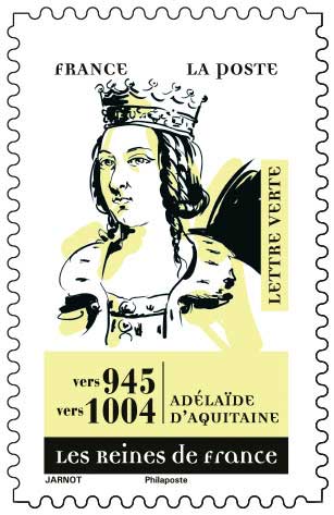 2026 Les Reines de France - Adélaïde d’Aquitaine, vers 945 – vers 1004