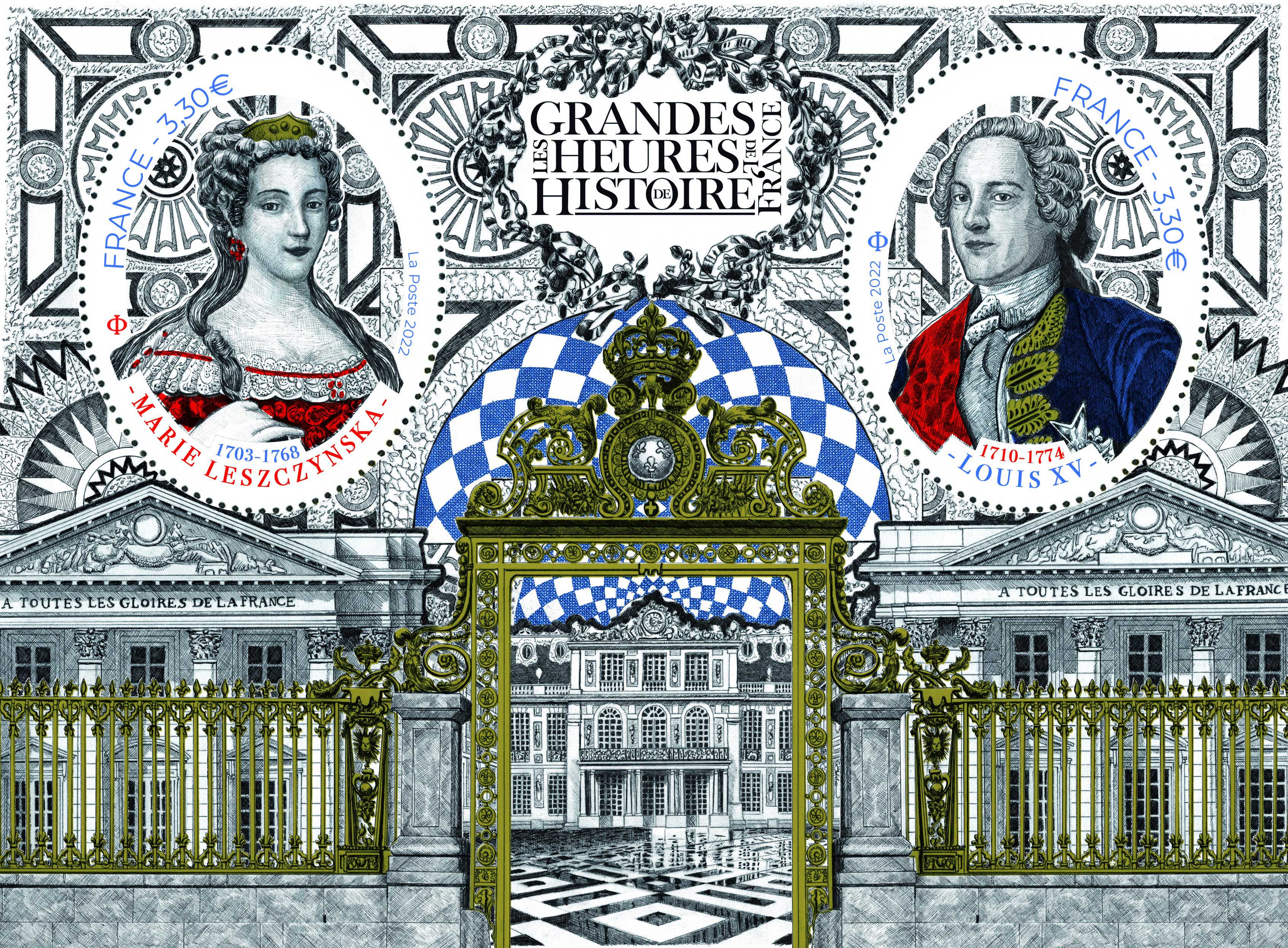 2022 LES GRANDES HEURES DE L’HISTOIRE DE FRANCE -  Marie LESZCZYNSKA  1703-1768 - Louis XV 1710-1774