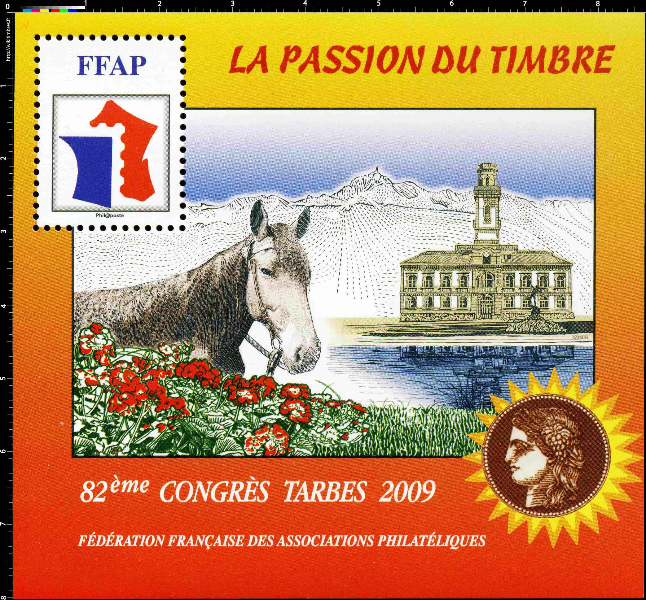 2009 82e Congrès Tarbes LA PASSION DU TIMBRE