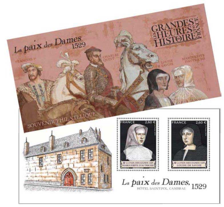 2019 LES GRANDES HEURES DE L’HISTOIRE DE FRANCE - LA PAIX DES DAMES 1529