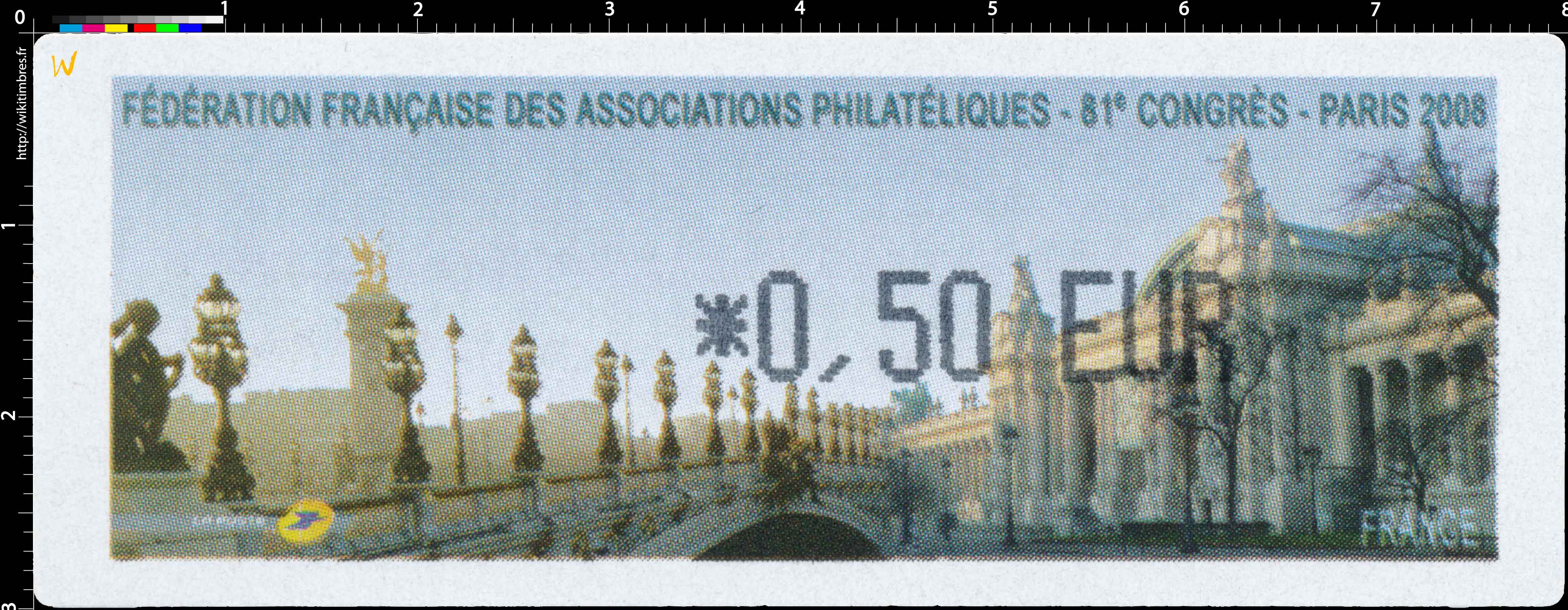 FÉDÉRATION FRANCAISE DES ASSOCIATIONS PHILATÉLIQUES 81e CONGRES - PARIS 2008