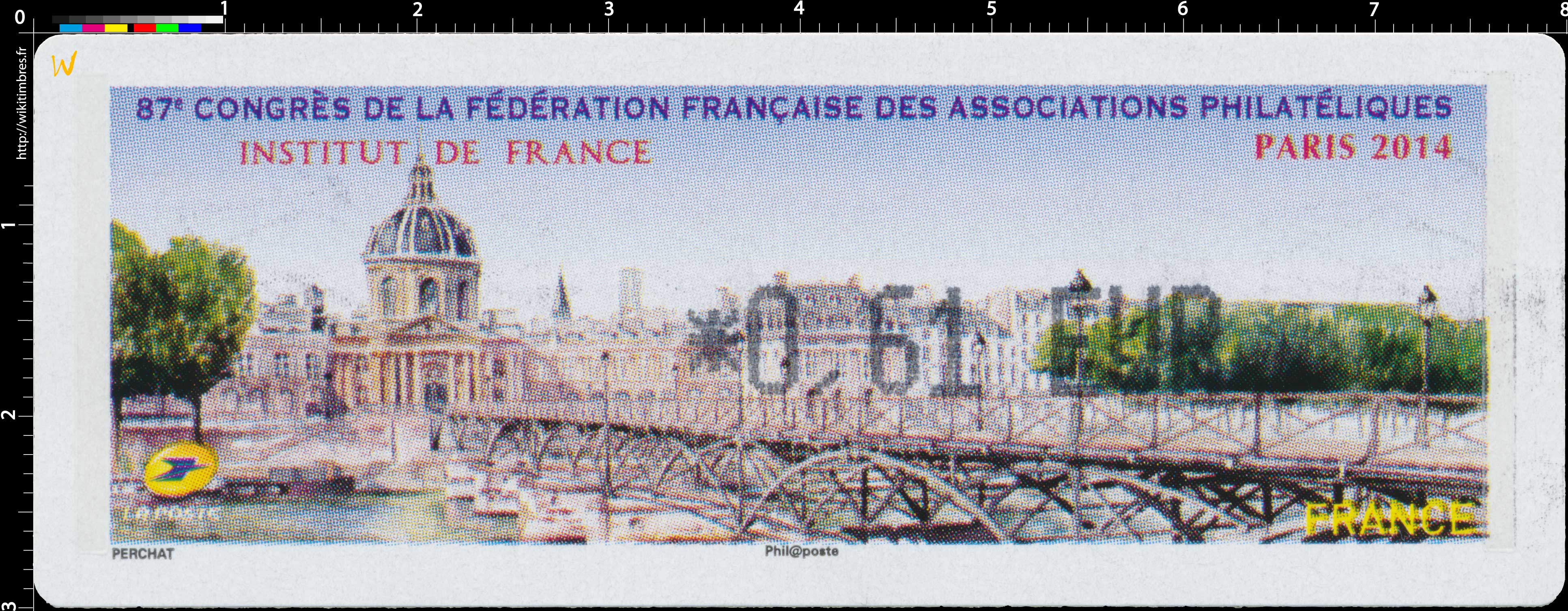 2014  87e congrès de la Fédération des Associations Philatéliques Françaises Institut de France