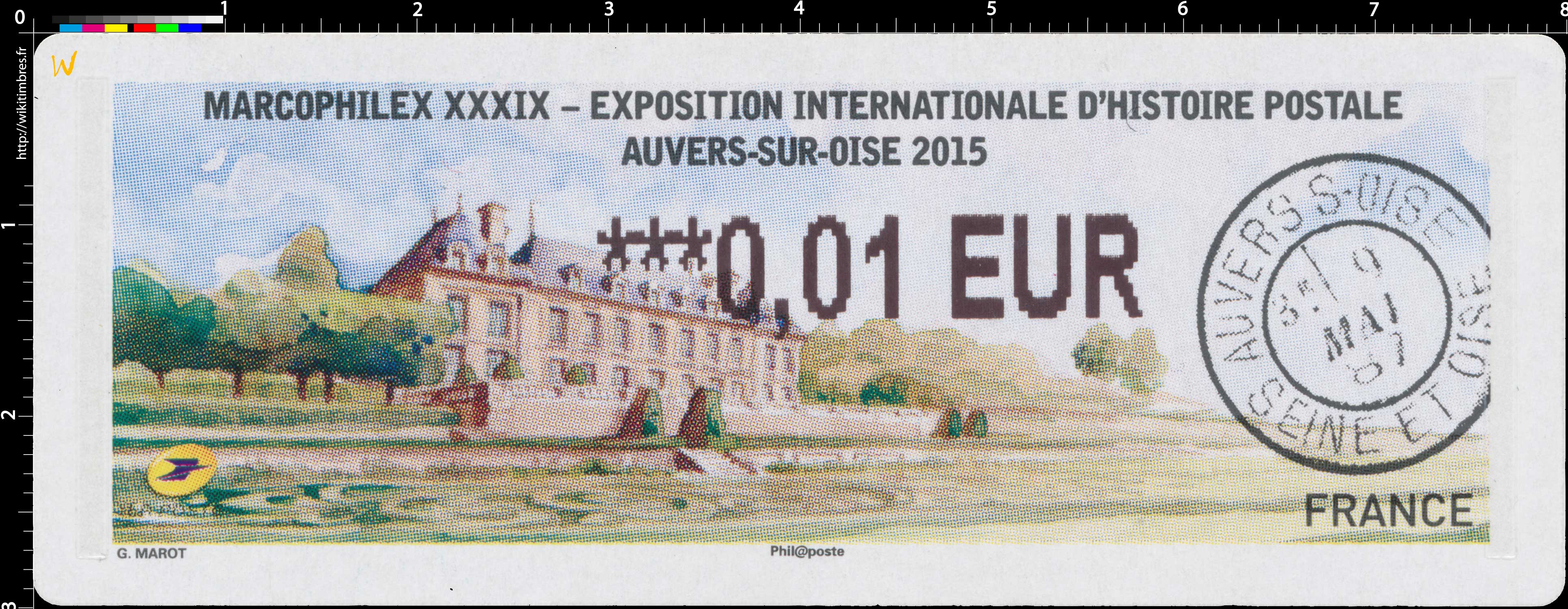 Marcophilex XXXIX - Exposition internationale d'histoire postale Auvers-sur-Oise 2015 