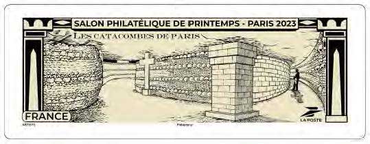 2023 SALON PHILATÉLIQUE DE PRINTEMPS – PARIS 2023 LES CATACOMBES DE PARIS