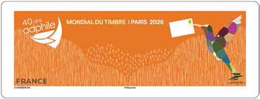 2026 MONDIAL DU TIMBRE - PARIS - 40 ANS ADPHILE