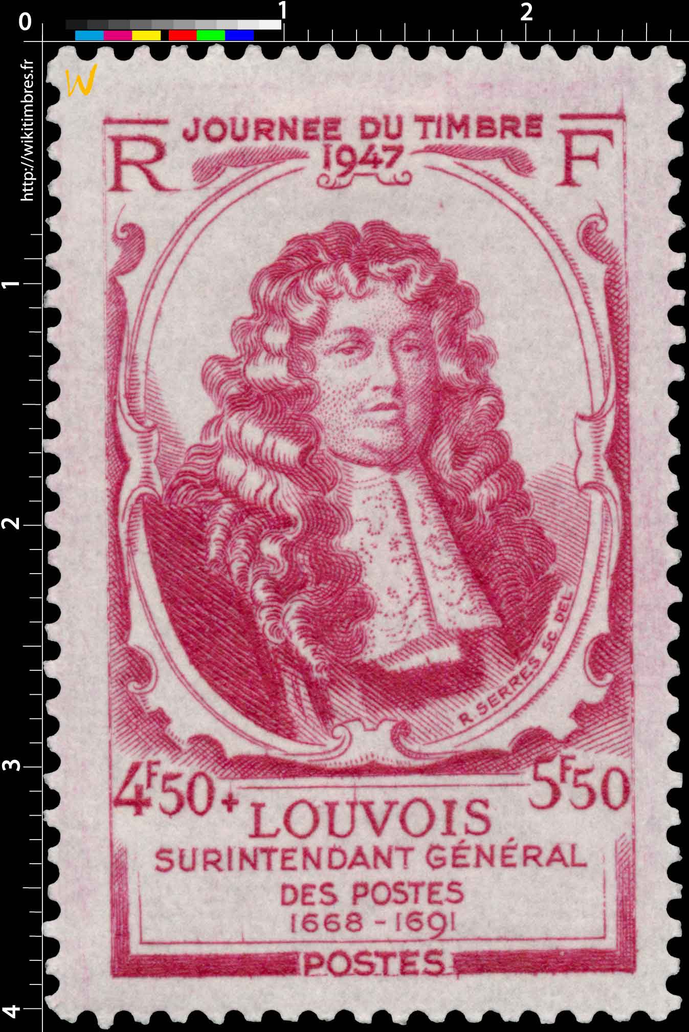 JOURNÉE DU TIMBRE 1947 LOUVOIS SURINTENDANT GÉNÉRAL DES POSTES 1668-1691