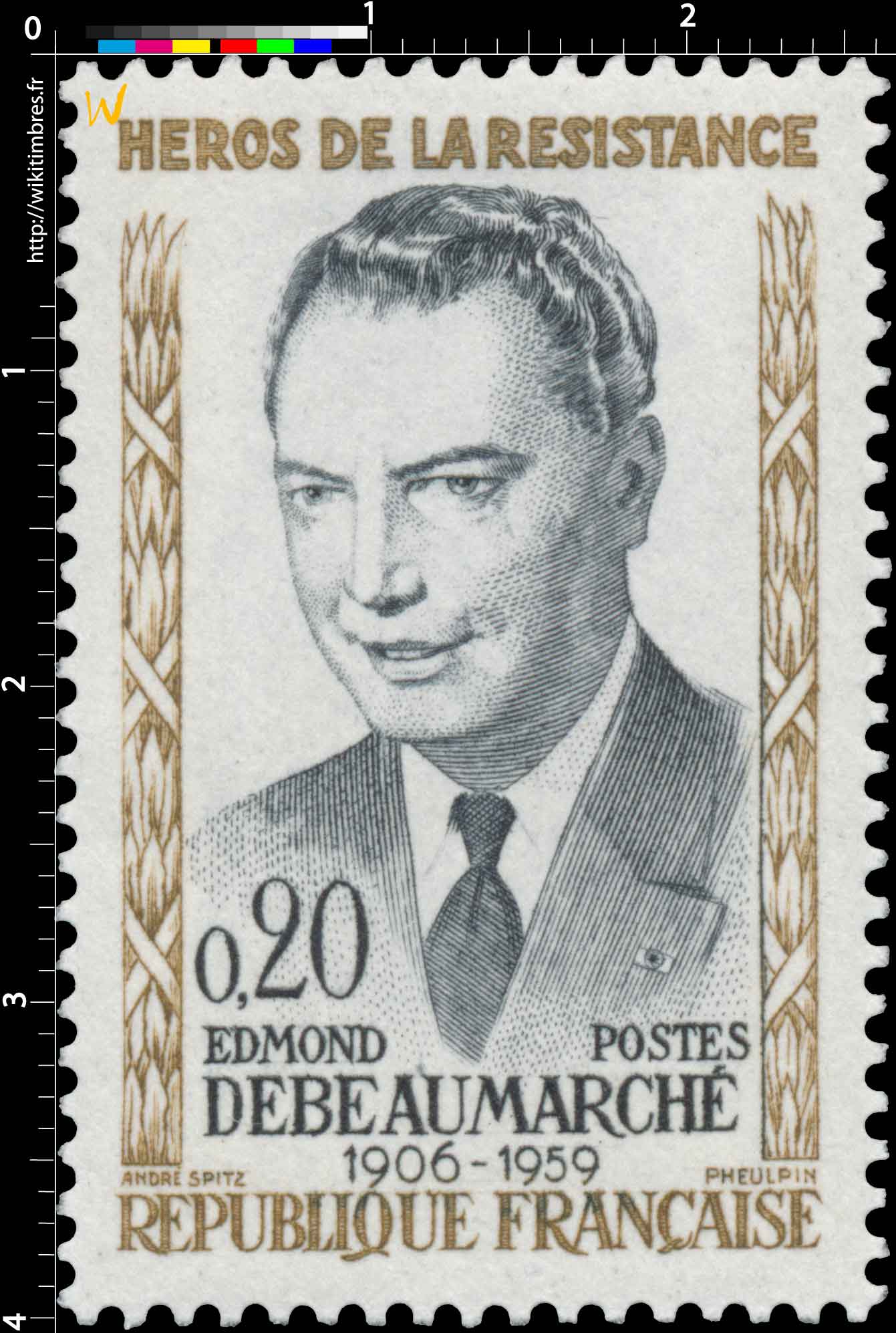 HÉROS DE LA RÉSISTANCE EDMOND DEBEAUMARCHÉ 1906-1959
