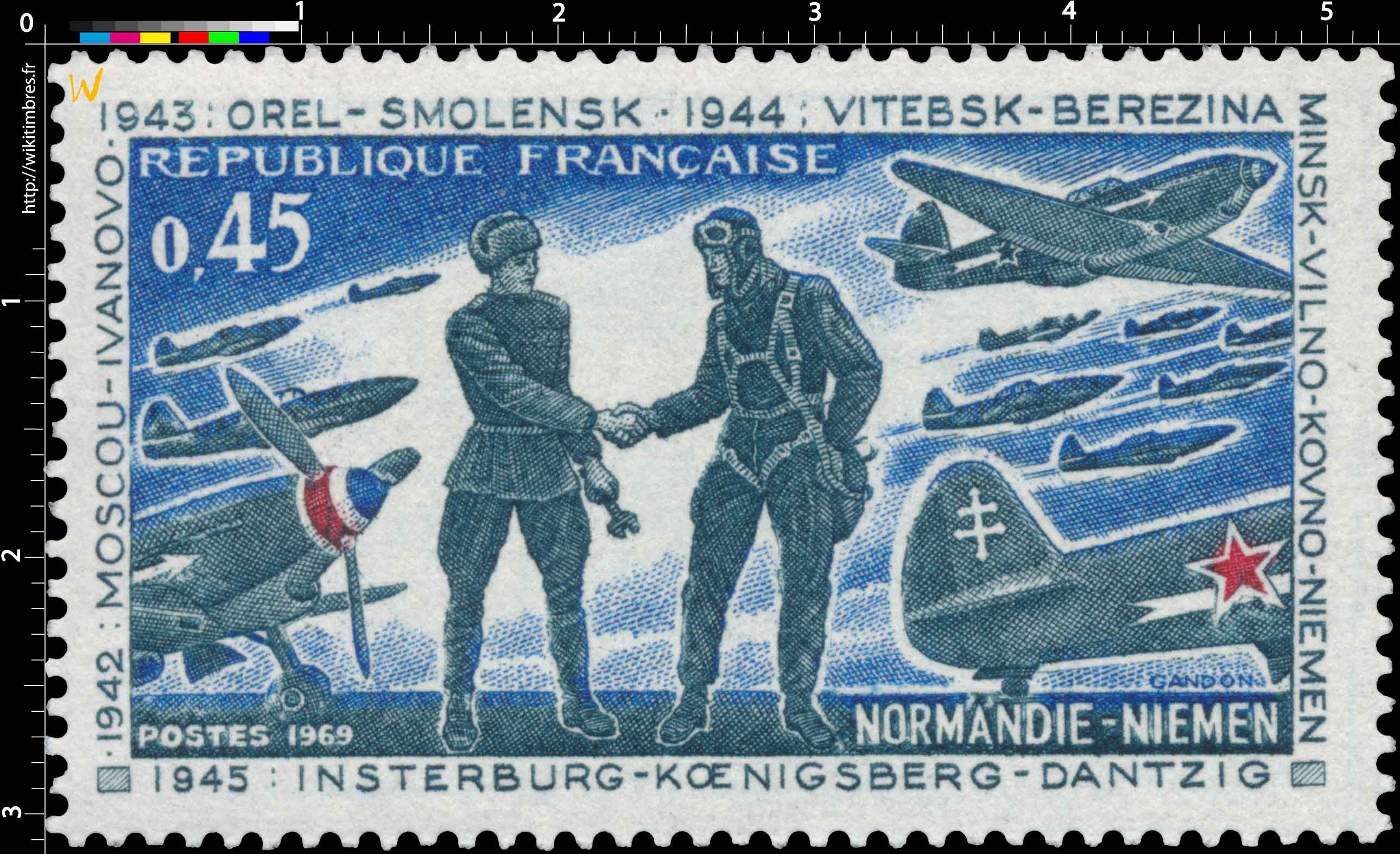 1969 NORMANDIE-NIEMEN 1942 MOSCOU-IVANOVO 1943 OREL-SMOLENSK. 1944 VITEBSK-BEREZINA MINSK-VILNO-KOVNO-NIÉMEN 1945 INSTERBURG-KOE