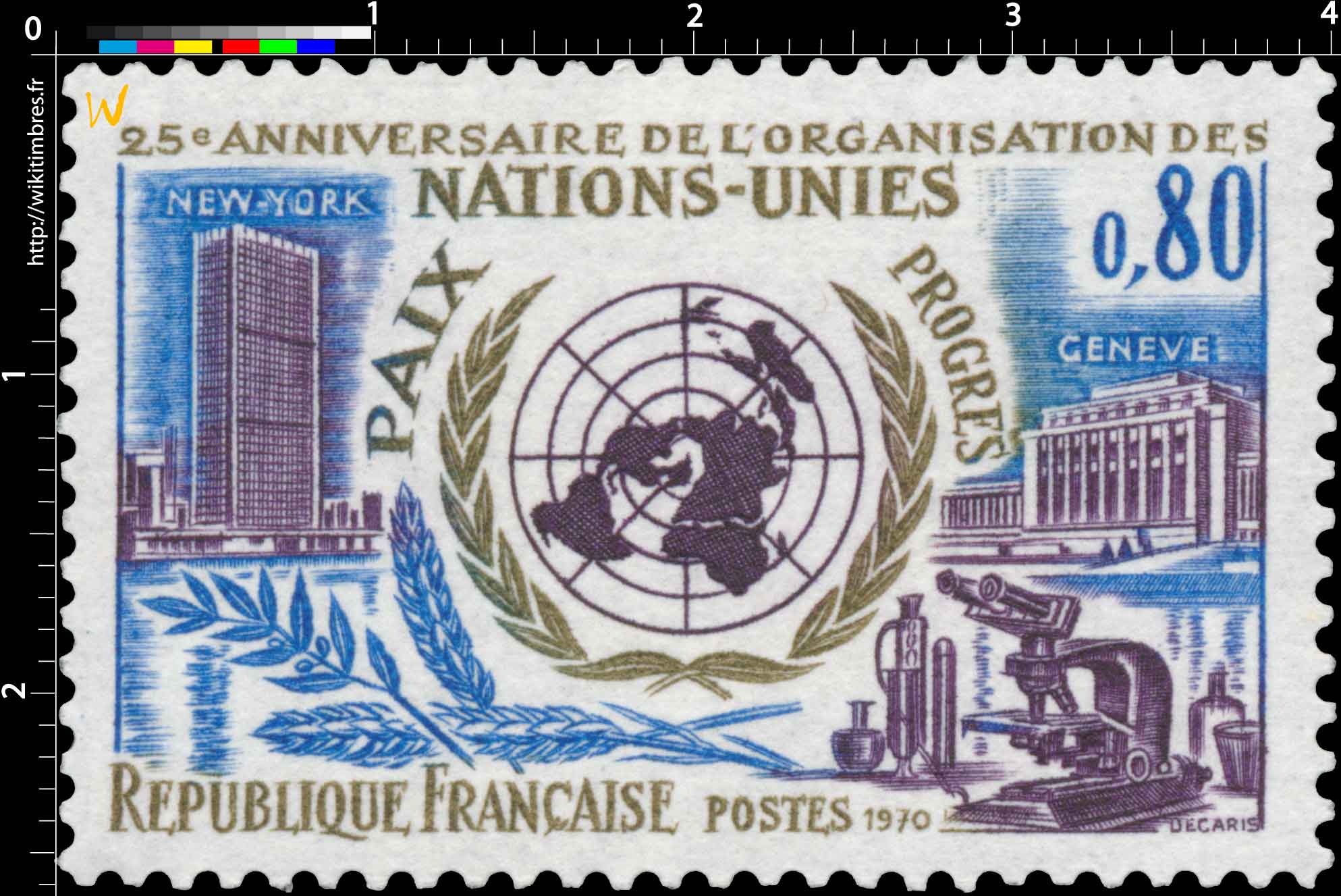 1970 25e ANNIVERSAIRE DE L'ORGANISATION DES NATIONS-UNIES PAIX PROGRÈS NEW-YORK GENÈVE