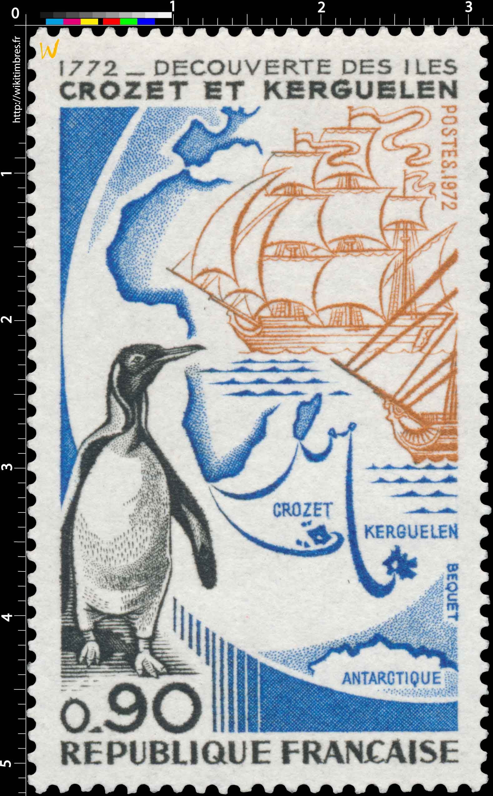 1972 DÉCOUVERTE DES ÎLES CROZET ET KERGUELEN 1772 - ANTARCTIQUE