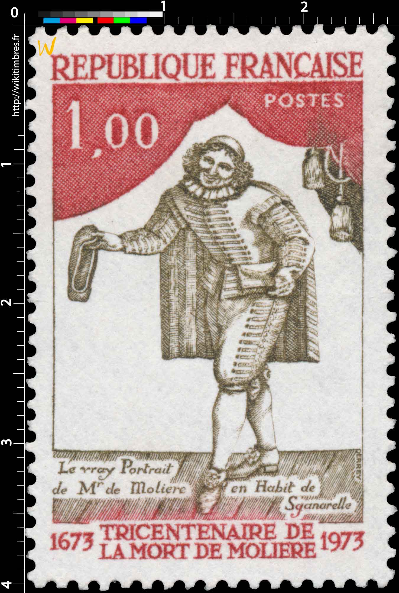 TRICENTENAIRE DE LA MORT DE MOLIÈRE 1673-1973 LE VRAY Portrait de Mr de Molière en Habit de Sganarelle