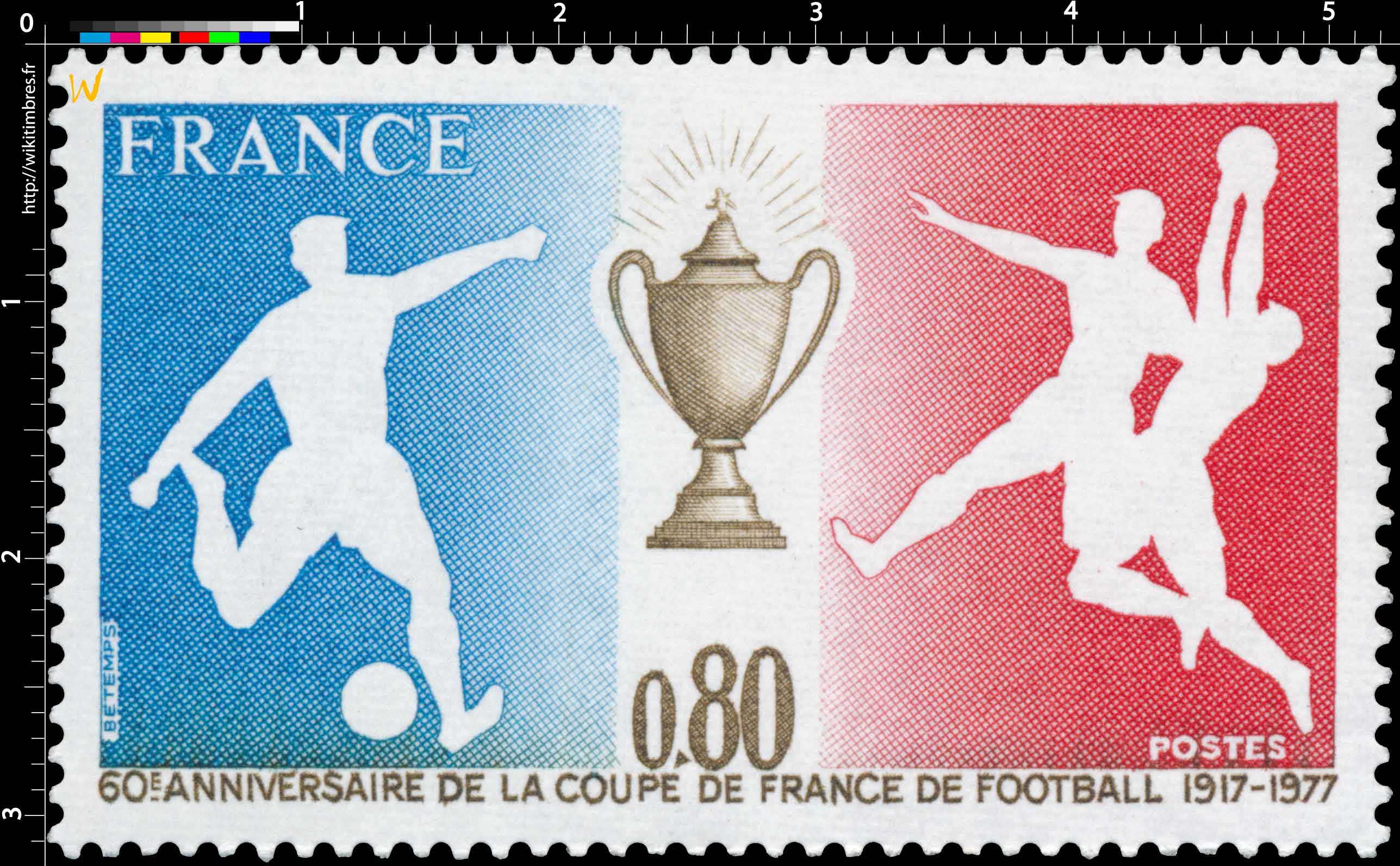 60E ANNIVERSAIRE DE LA COUPE DE FRANCE DE FOOTBALL 1917-1977