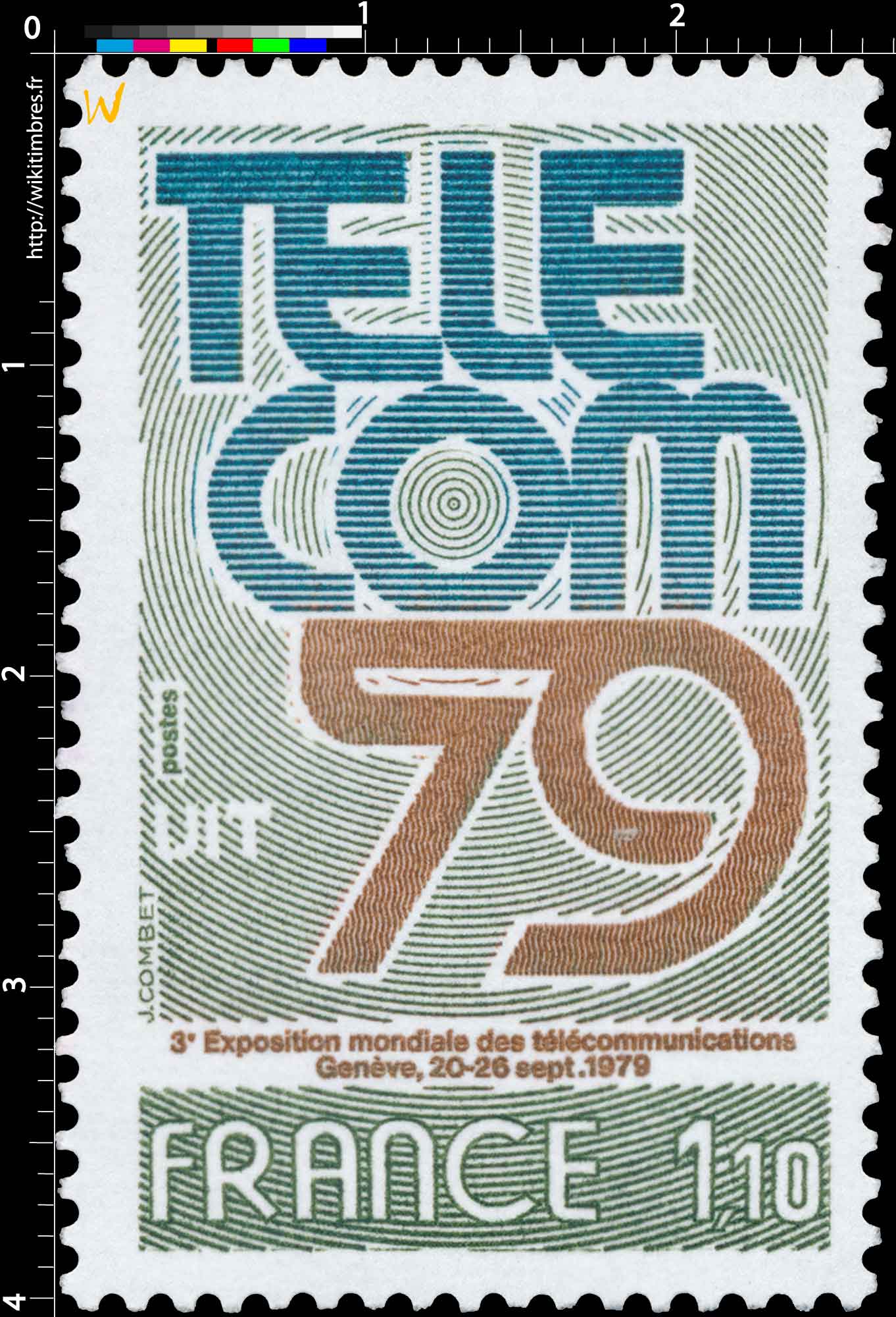TÉLÉCOM 79 UIT 3e Exposition mondiale des télécommunications Genève, 20-26 sept. 1979