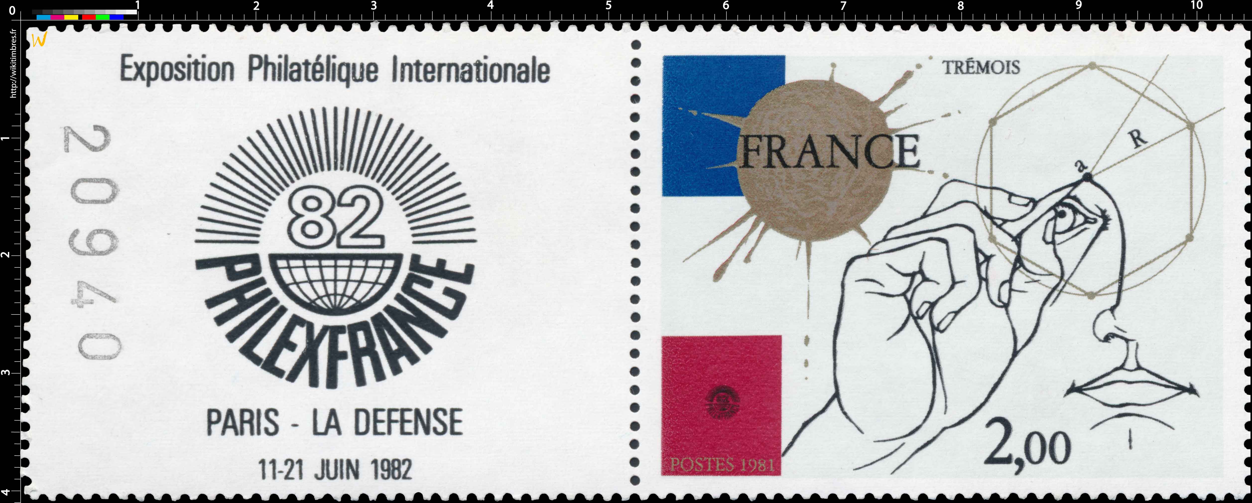1981 PHILEXFRANCE 82 Exposition Philatélique Internationale PARIS LA DÉFENSE 11-21 JUIN 1982 TRÉMOIS
