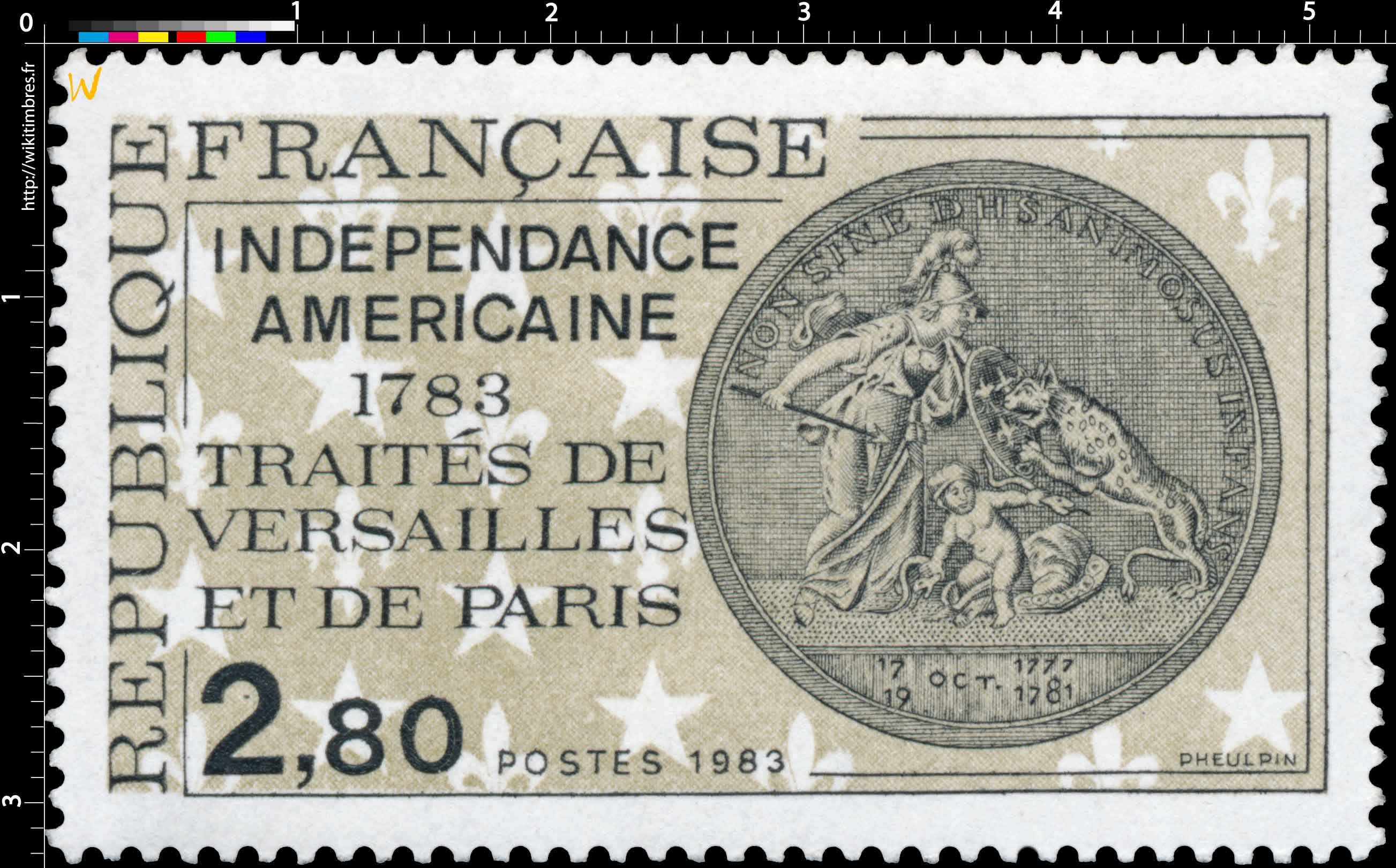 1983 INDÉPENDANCE AMÉRICAINE 1783 TRAITÉS DE VERSAILLES ET DE PARIS