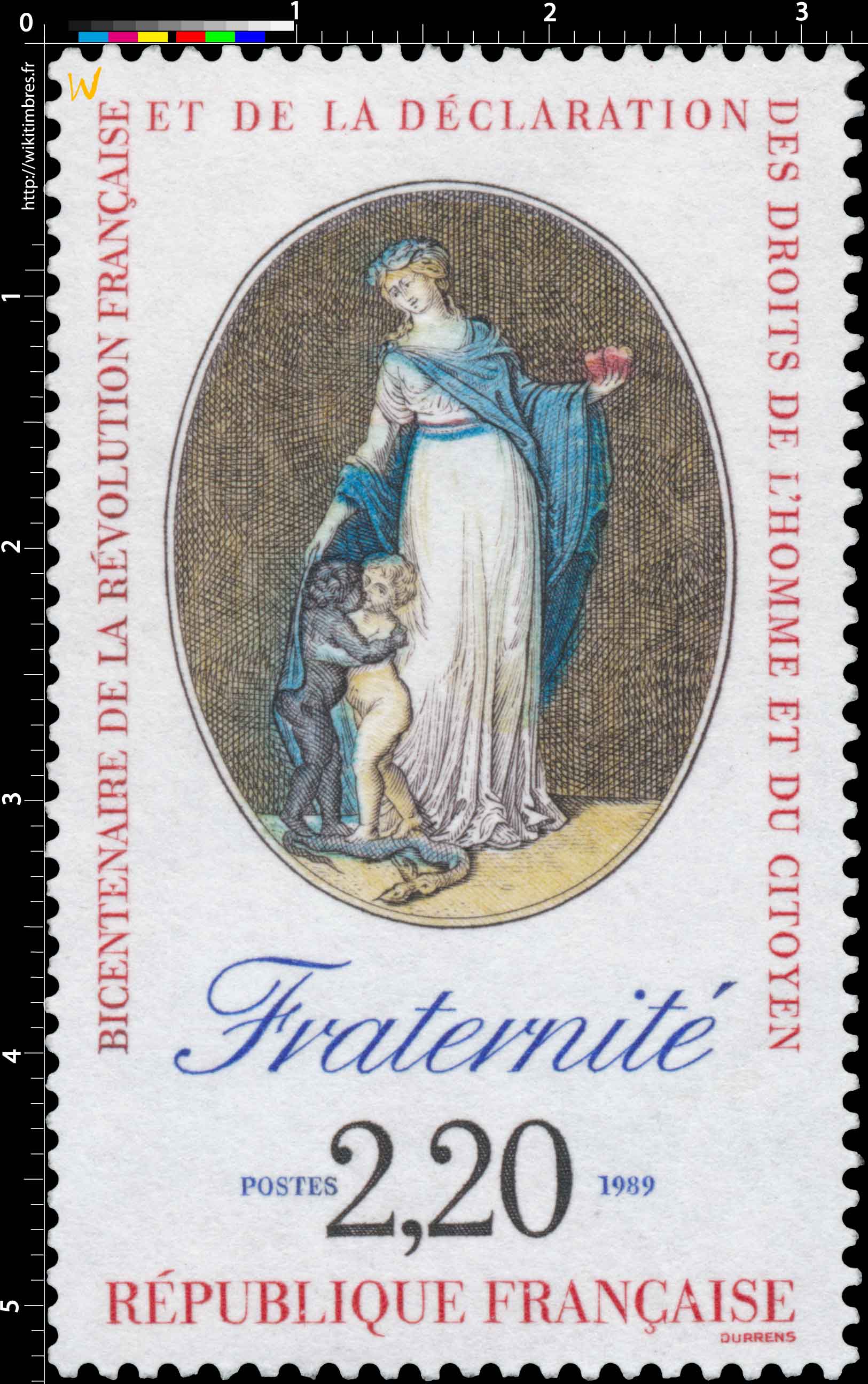 1989 BICENTENAIRE DE LA RÉVOLUTION FRANÇAISE ET DE LA DÉCLARATION DES DROITS DE L'HOMME ET DU CITOYEN Fraternité