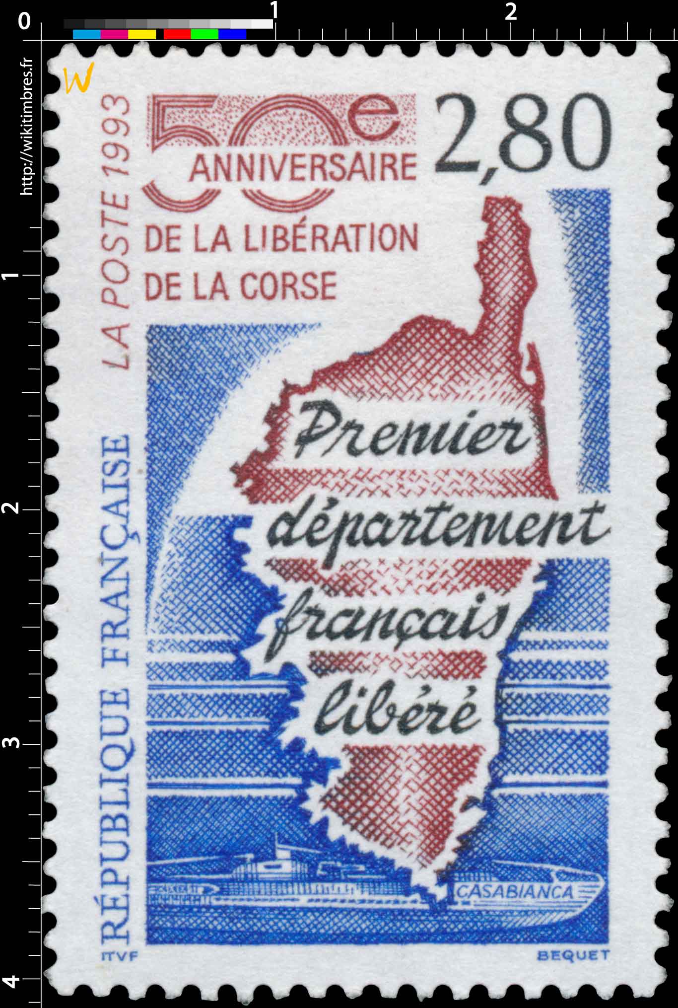1993 50e ANNIVERSAIRE DE LA LIBÉRATION DE LA CORSE Premier département français libéré CASABIANCA