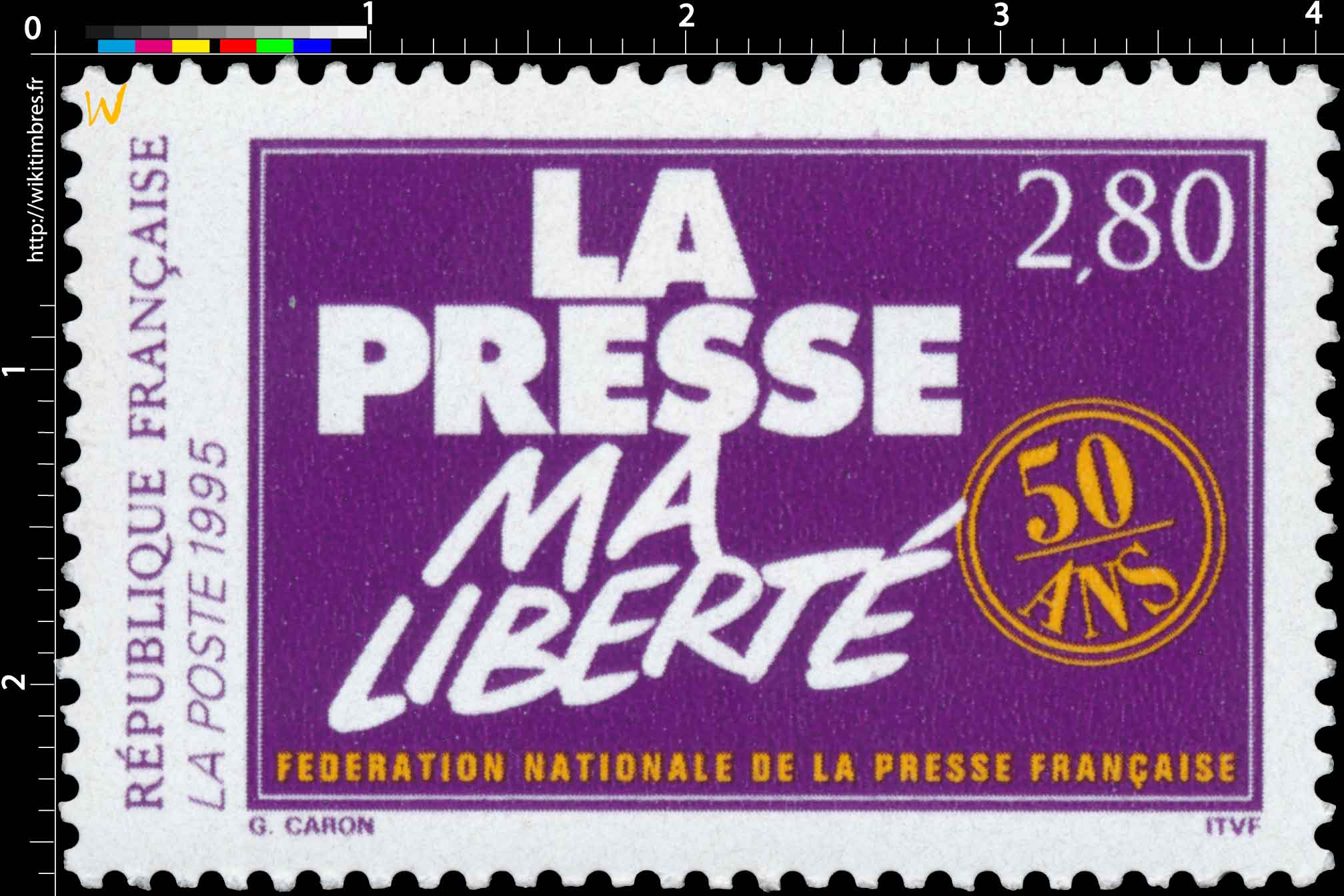 1995 LA PRESSE MA LIBERTÉ 50 ANS FÉDÉRATION NATIONALE DE LA PRESSE FRANÇAISE
