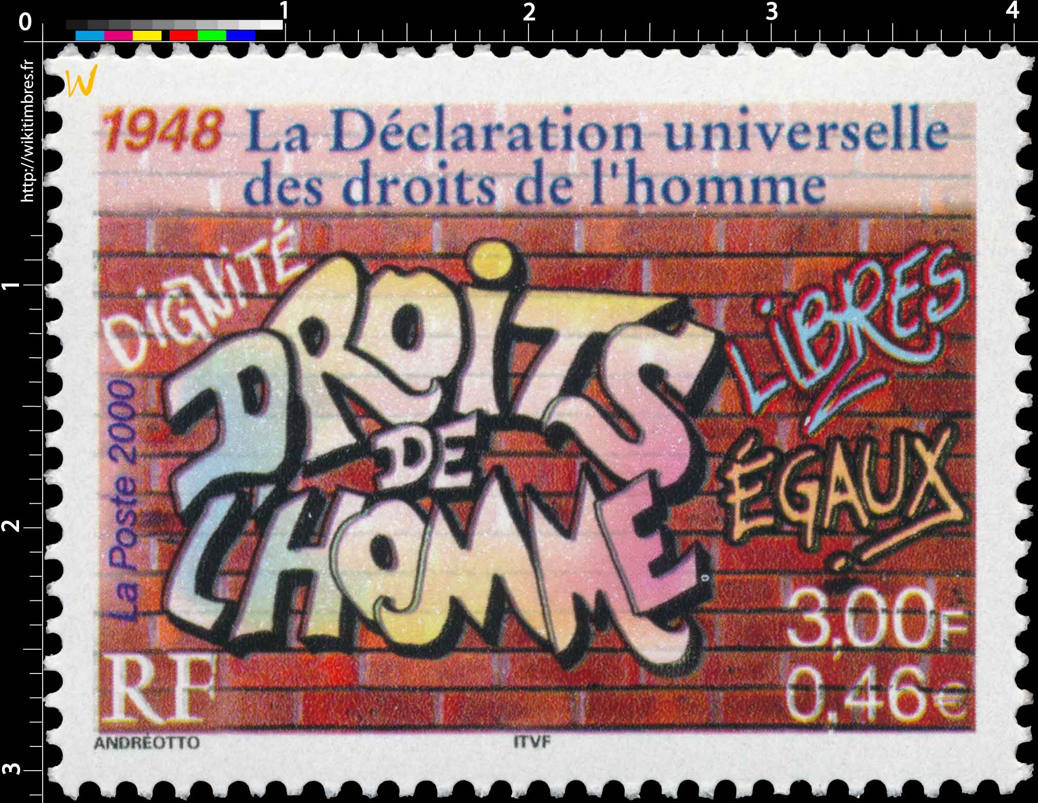 2000 1948 La Déclaration universelle des droits de l’homme DIGNITÉ LIBRES ÉGAUX