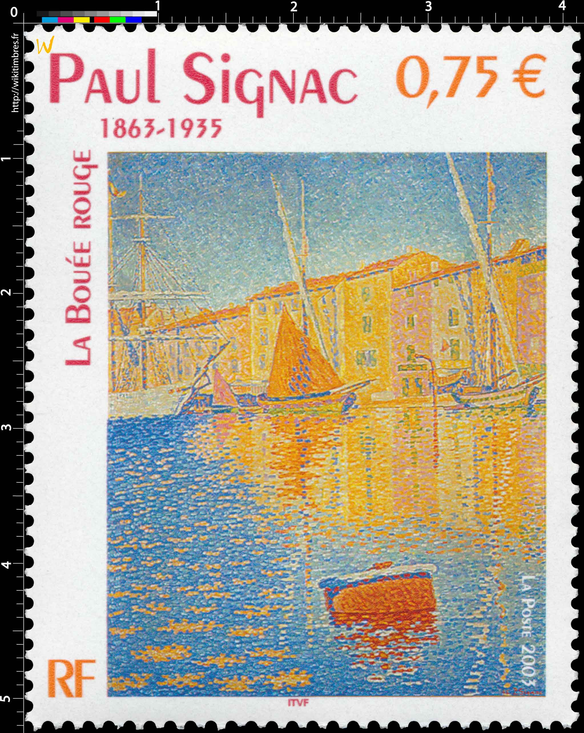2003 PAUL SIGNAC 1863-1935 LA BOUÉE ROUGE