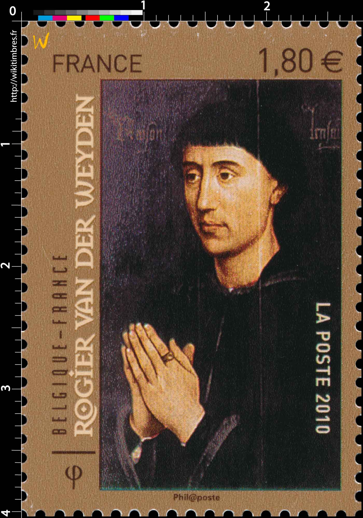 2010 Belgique-France Rogier Van Der Weyden