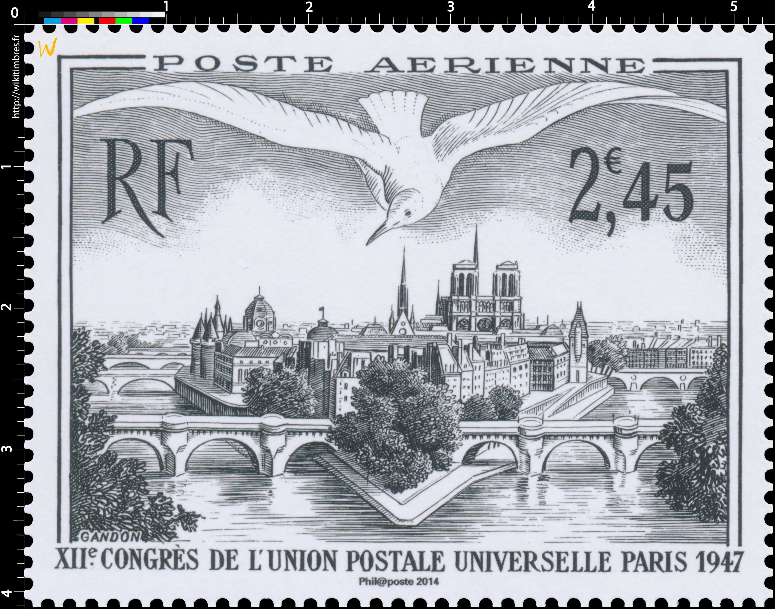 2014 Trésors de la Philatélie XIIe CONGRÈS DE L’UNION POSTALE UNIVERSELLE PARIS 1947
