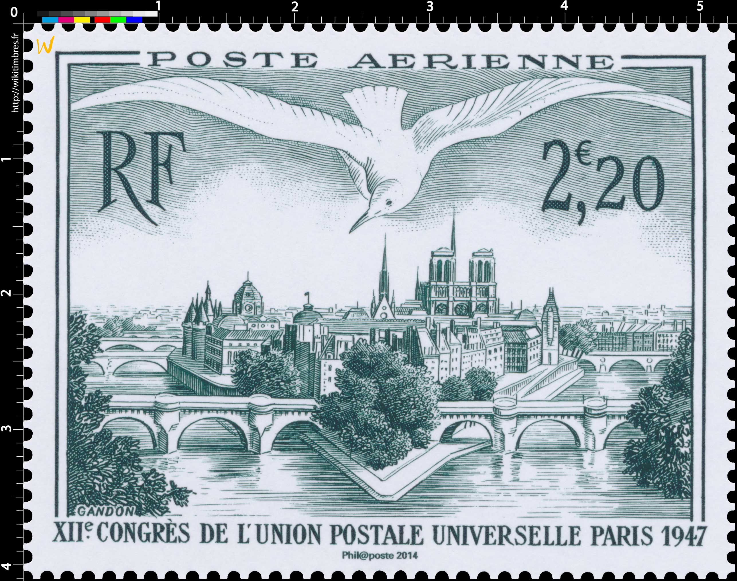 2014 Trésors de la Philatélie XIIe CONGRÈS DE L’UNION POSTALE UNIVERSELLE PARIS 1947