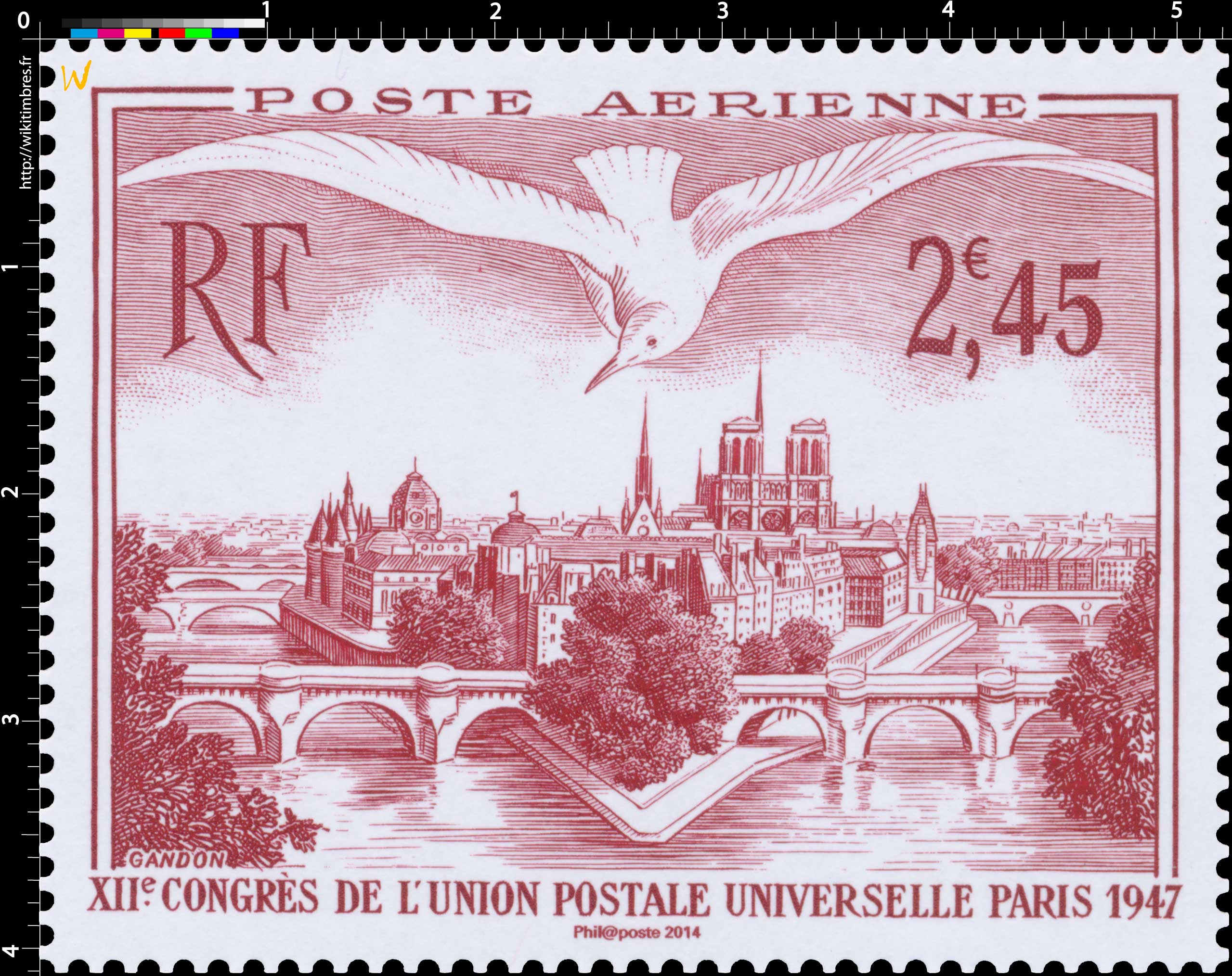 2014 Trésors de la Philatélie XIIe CONGRÈS DE L’UNION POSTALE UNIVERSELLE PARIS 1947