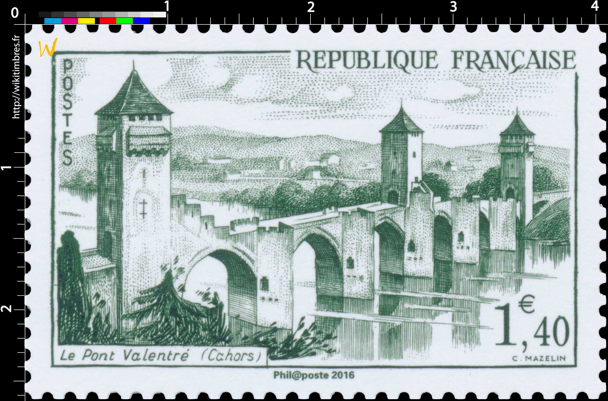 Trésors de la Philatélie 2016 -  LE PONT VALENTRÉ (CAHORS) 