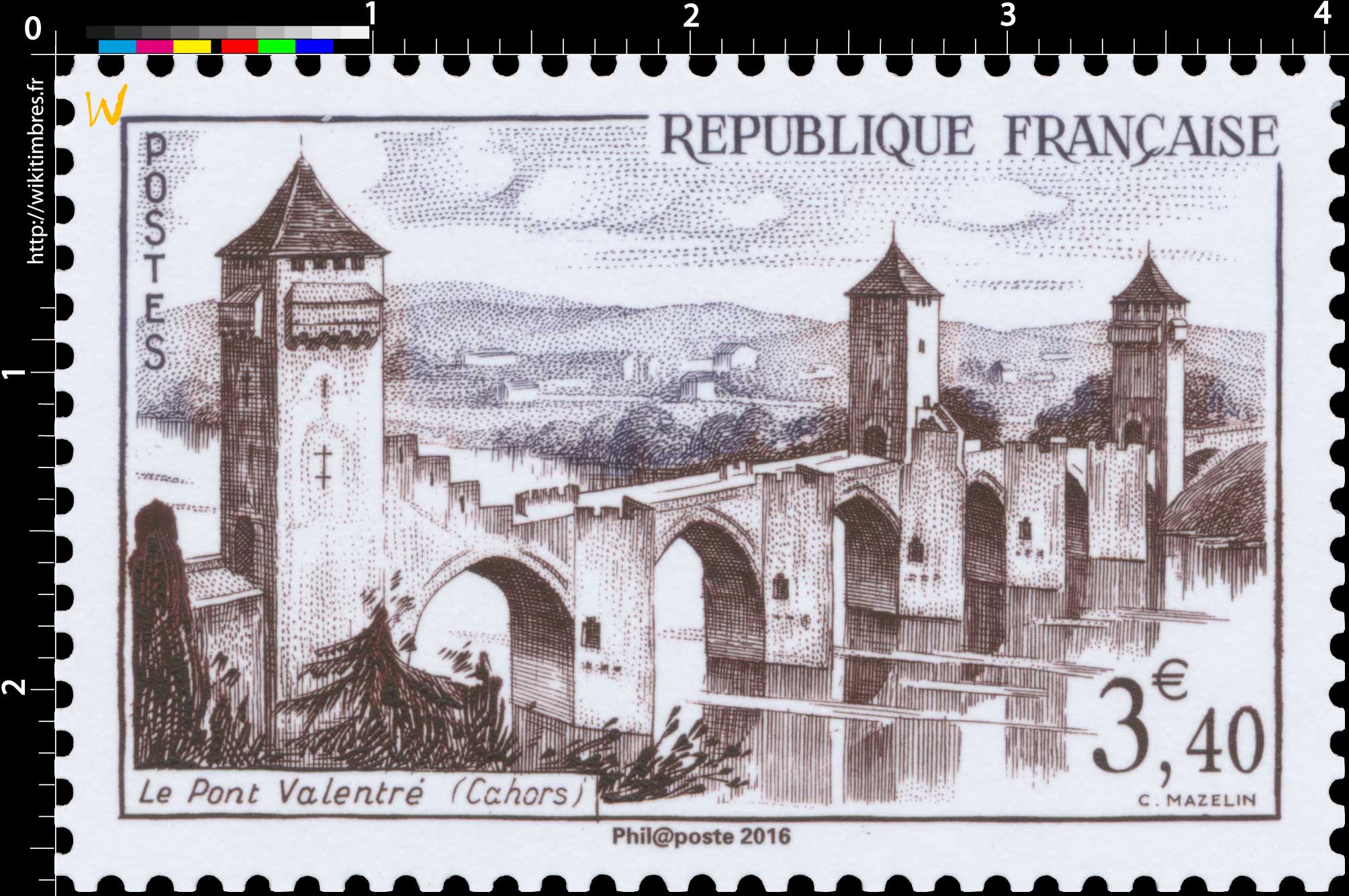 Trésors de la Philatélie 2016 -  LE PONT VALENTRÉ (CAHORS) 