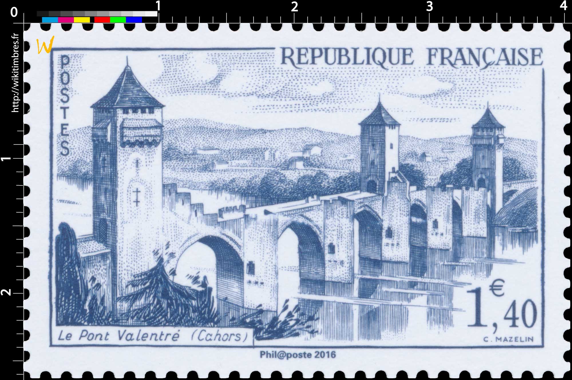 Trésors de la Philatélie 2016 -  LE PONT VALENTRÉ (CAHORS) 