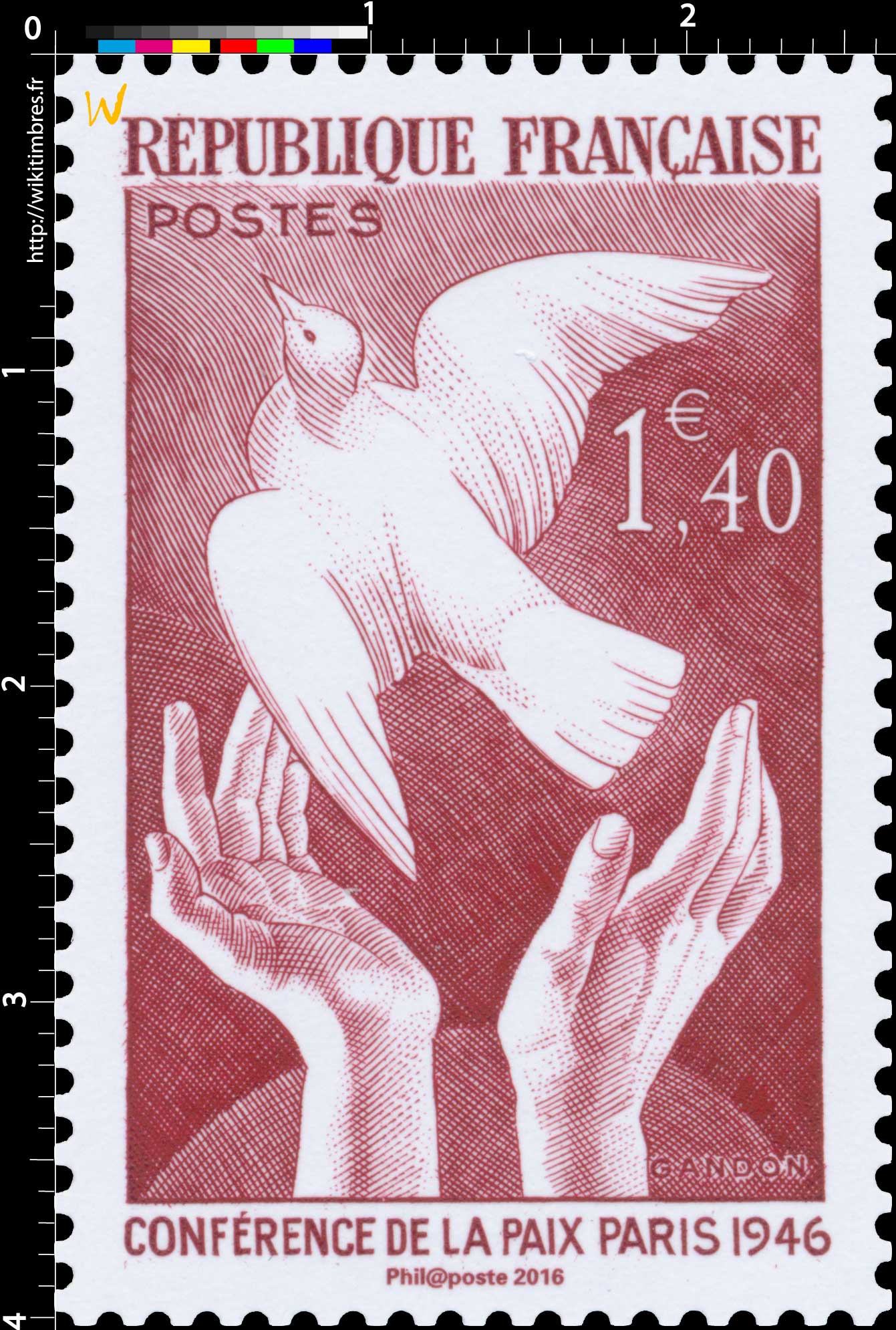 Trésors de la Philatélie 2016  LA CONFÉRENCE DE PARIS 1946