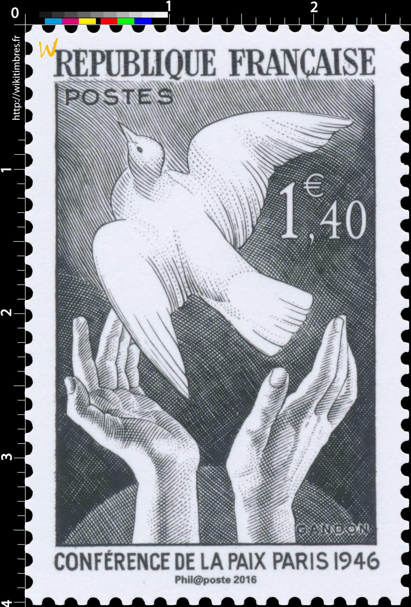 Trésors de la Philatélie 2016  LA CONFÉRENCE DE PARIS 1946