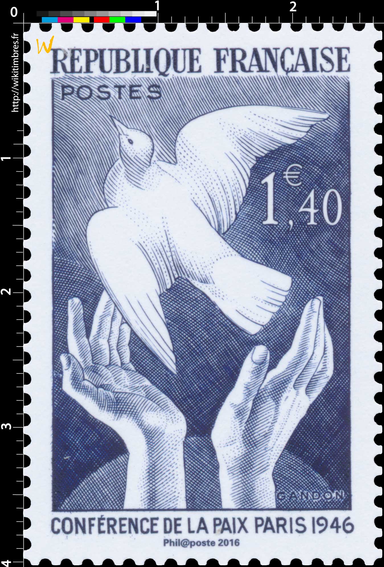 Trésors de la Philatélie 2016  LA CONFÉRENCE DE PARIS 1946