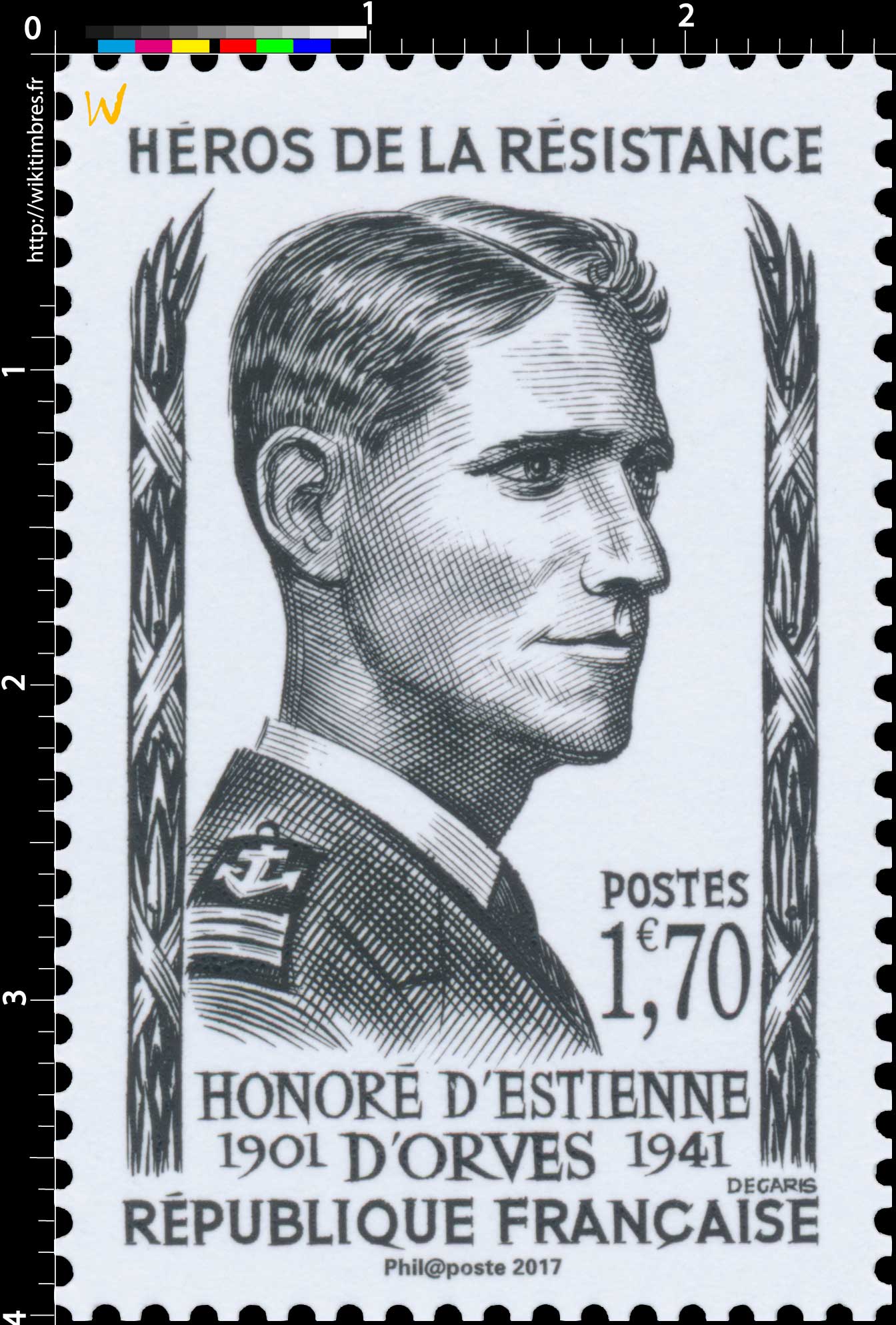Trésors de la Philatélie 2017 - HÉROS DE LA RÉSISTANCE HONORÉ D’ESTIENNE D’ORVES 1901-1941