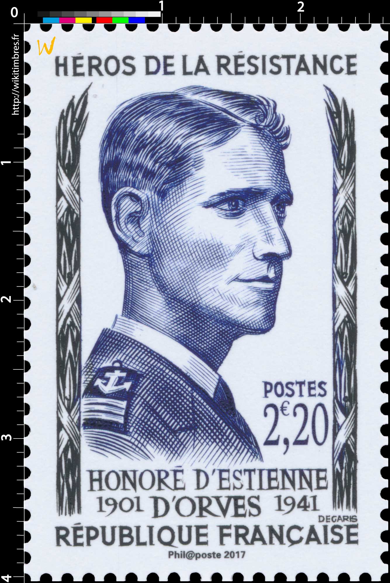 Trésors de la Philatélie 2017 - HÉROS DE LA RÉSISTANCE HONORÉ D’ESTIENNE D’ORVES 1901-1941