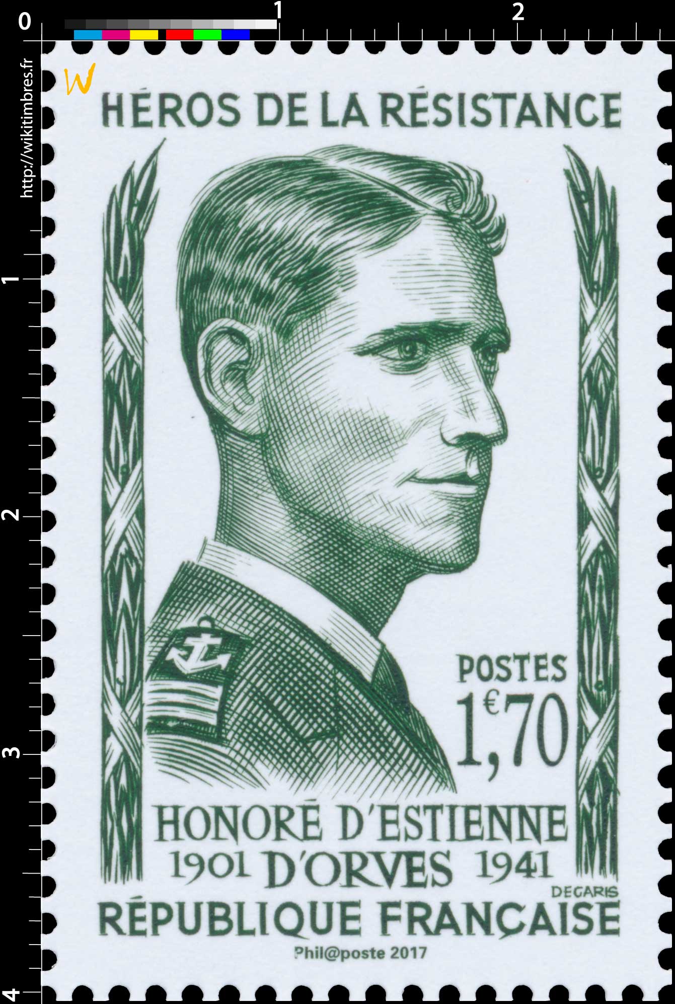 Trésors de la Philatélie 2017 - HÉROS DE LA RÉSISTANCE HONORÉ D’ESTIENNE D’ORVES 1901-1941
