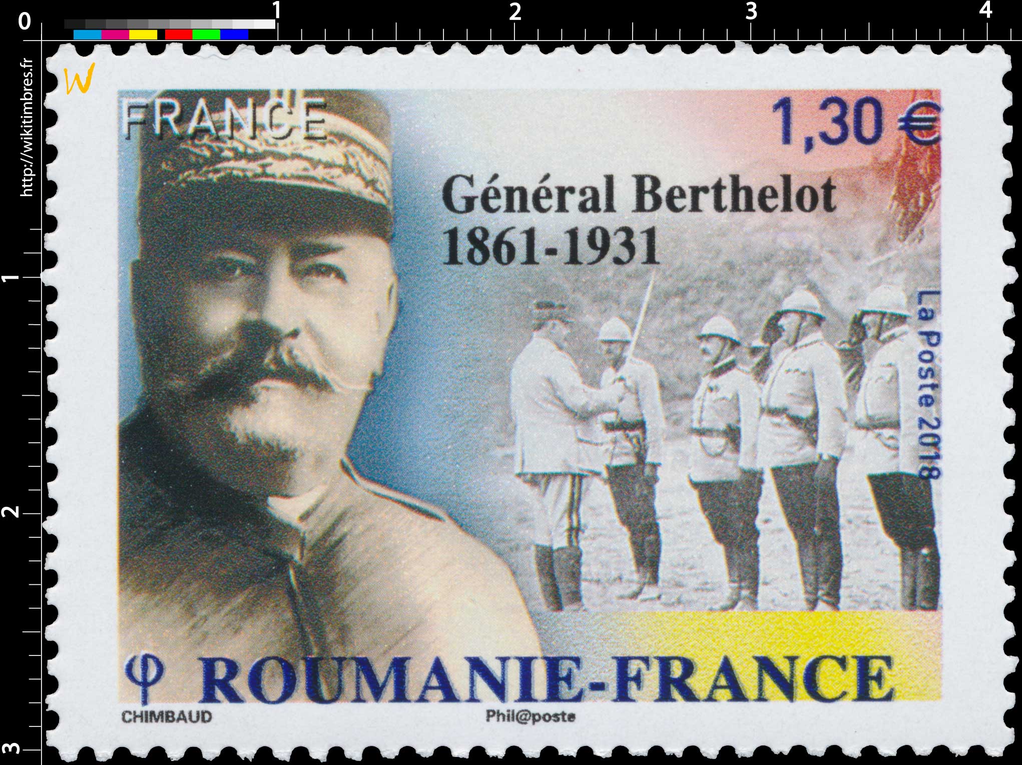 2018 Roumanie - France  - Général Berthelot 1861 -1931