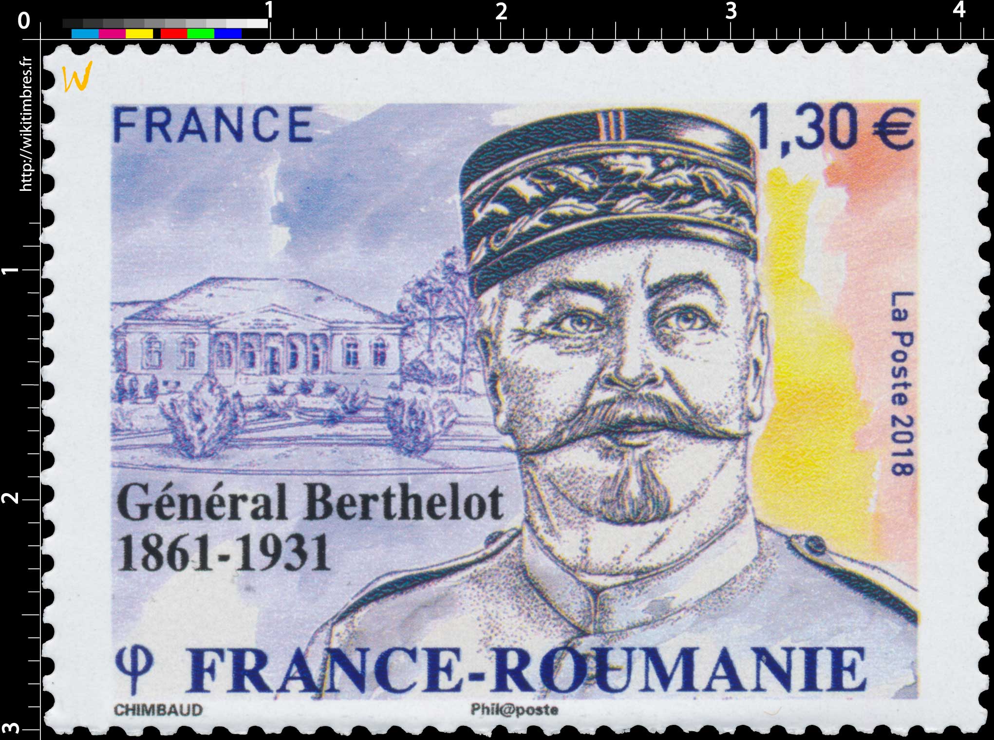 2018 France - Roumanie - Général Berthelot 1861 -1931