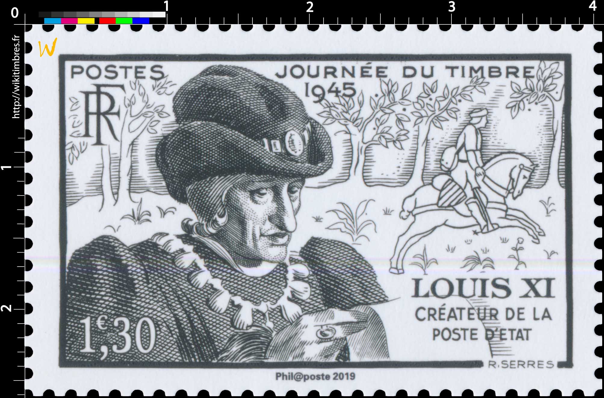 2019 Patrimoine de France - JOURNÉE DU TIMBRE 1945 LOUIS XI CRÉATEUR DE LA POSTE D'ÉTAT