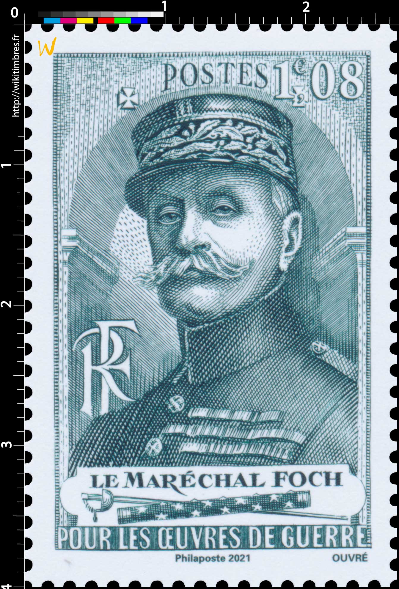 2021 Patrimoine de France - LE MARÉCHAL FOCH POUR LES ŒUVRES DE GUERRE