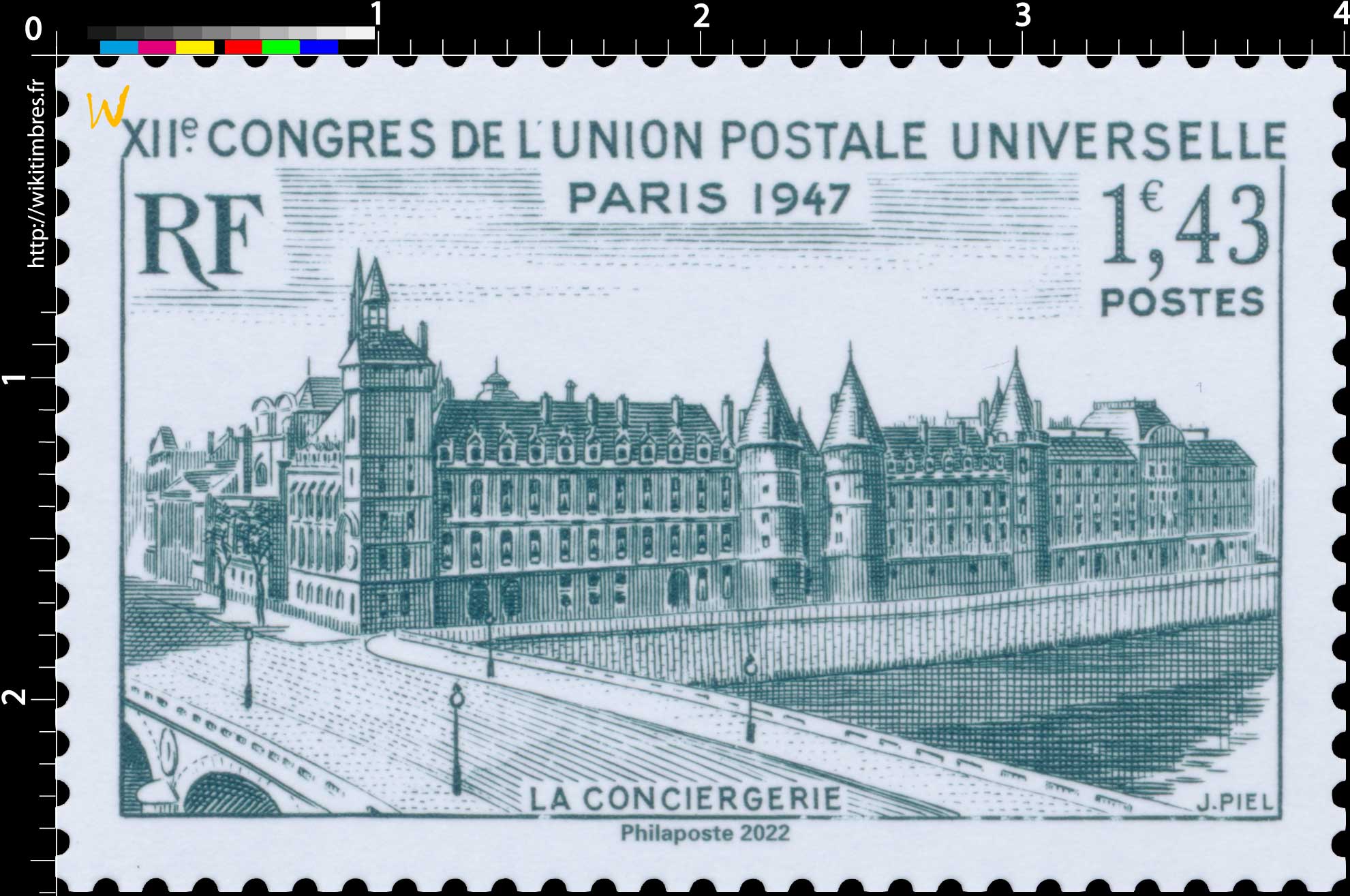 2022 Patrimoine de France - XIIe CONGRES DE L'UNION POSTALE UNIVERSELLE PARIS 1947 LA CONCIERGERIE