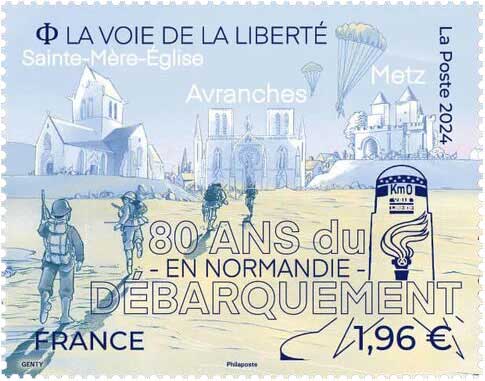2024 80 ANS DU DÉBARQUEMENT EN NORMANDIE - LA VOIE DE LA LIBERTÉ