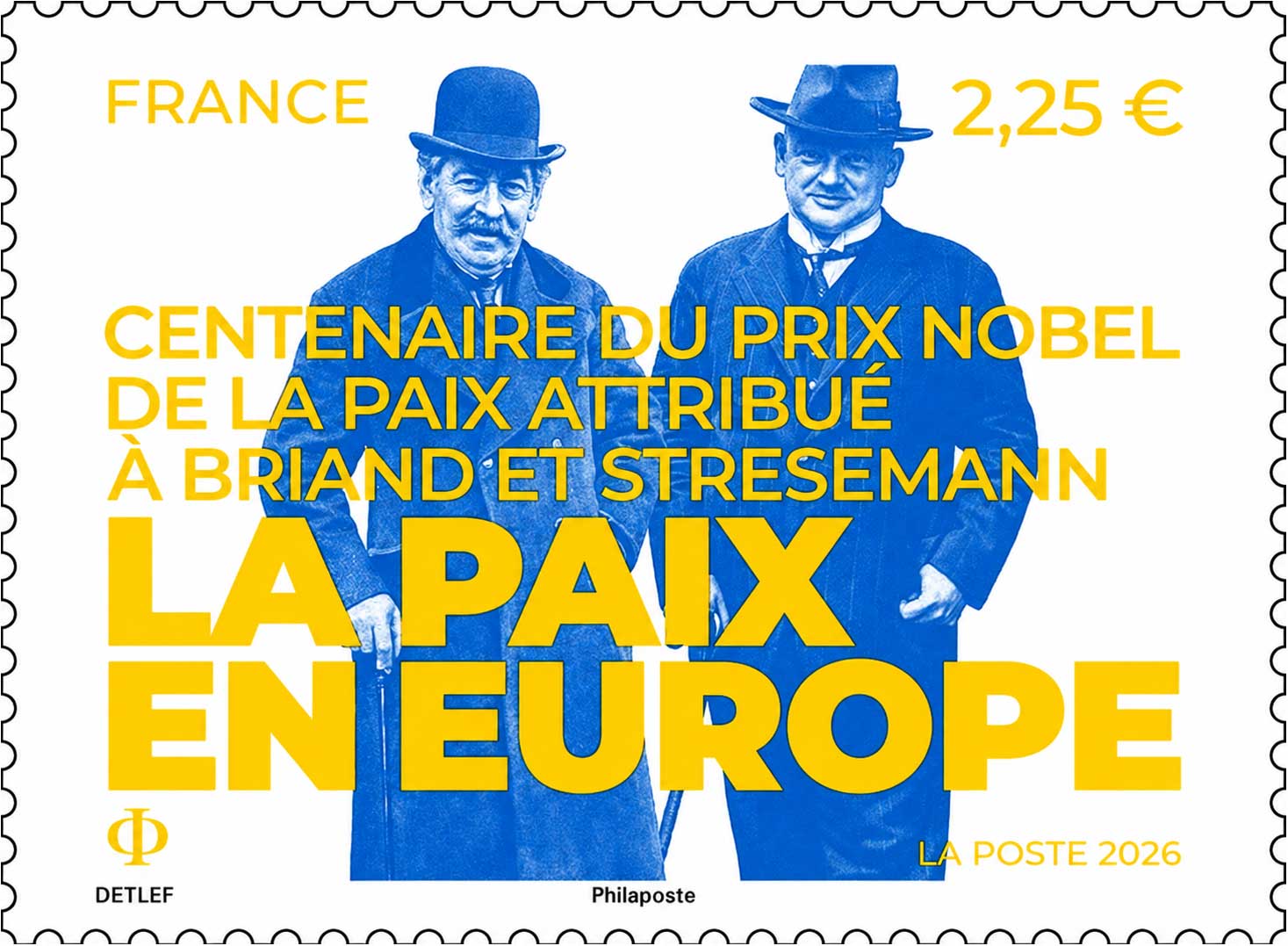2026 Centenaire du prix Nobel de la paix attribué à Aristide Briand et Gustav Stresemann – La paix en Europe