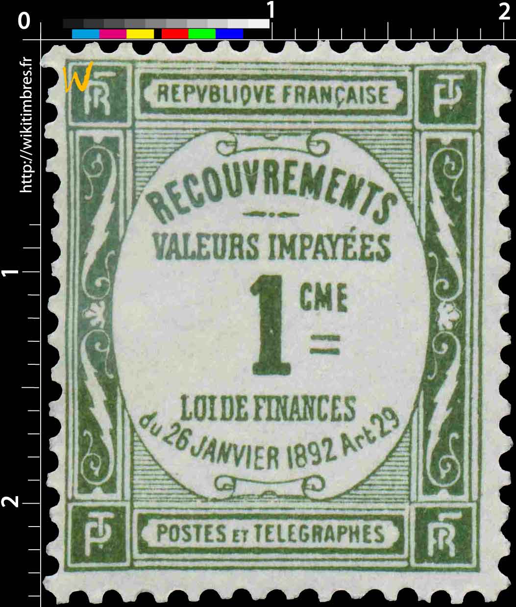 RECOUVREMENTS VALEURS IMPAYÉES 1CME LOI DE FINANCES du 26 janviers 1892 Art 29
