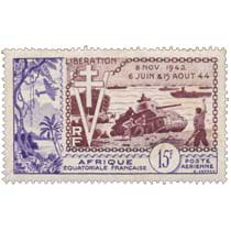 Libération 8 Nov 1942 16 Juin & 15 Aout 44 poste aérienne